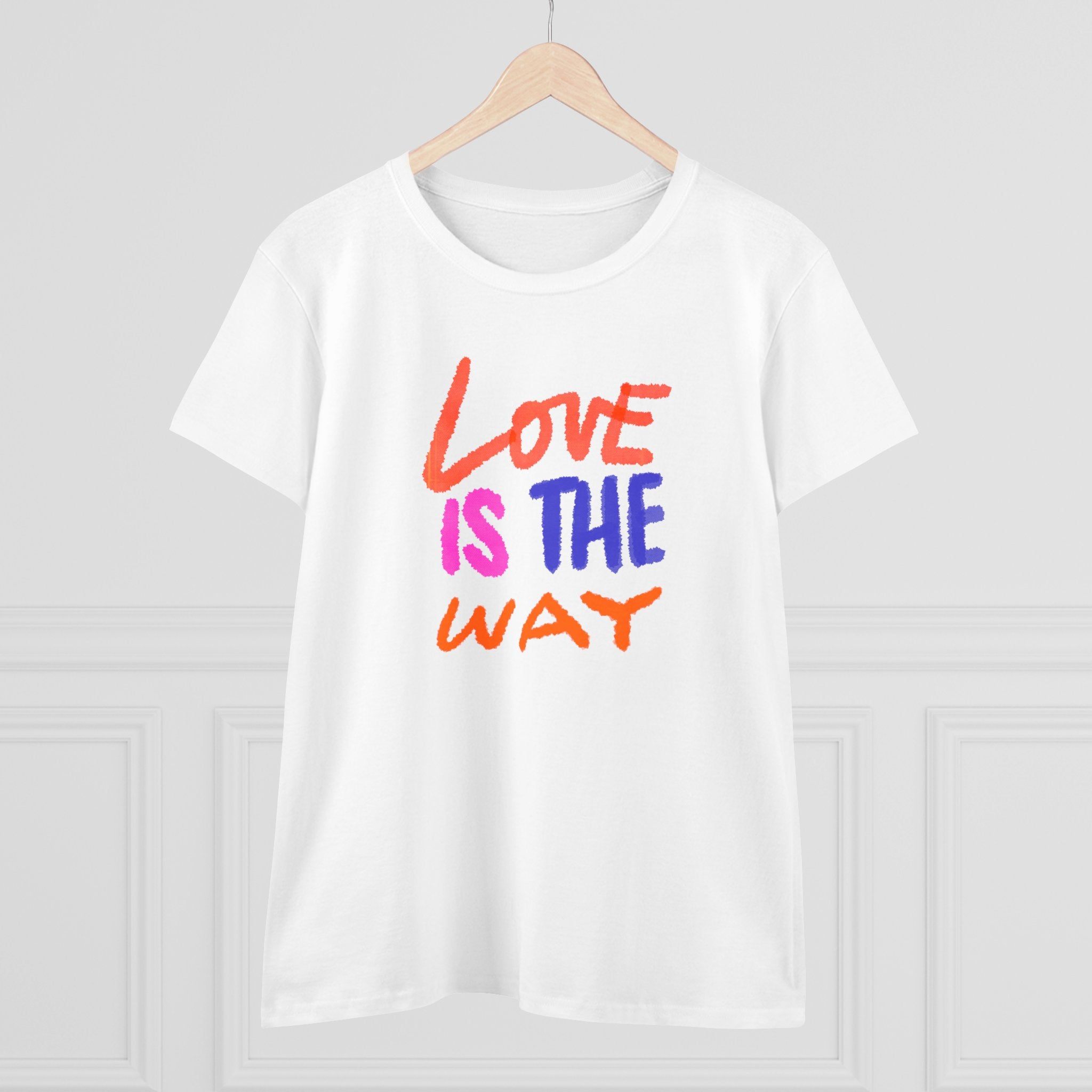 LOVE IS THE WAY Women's Midweight Cotton Tee