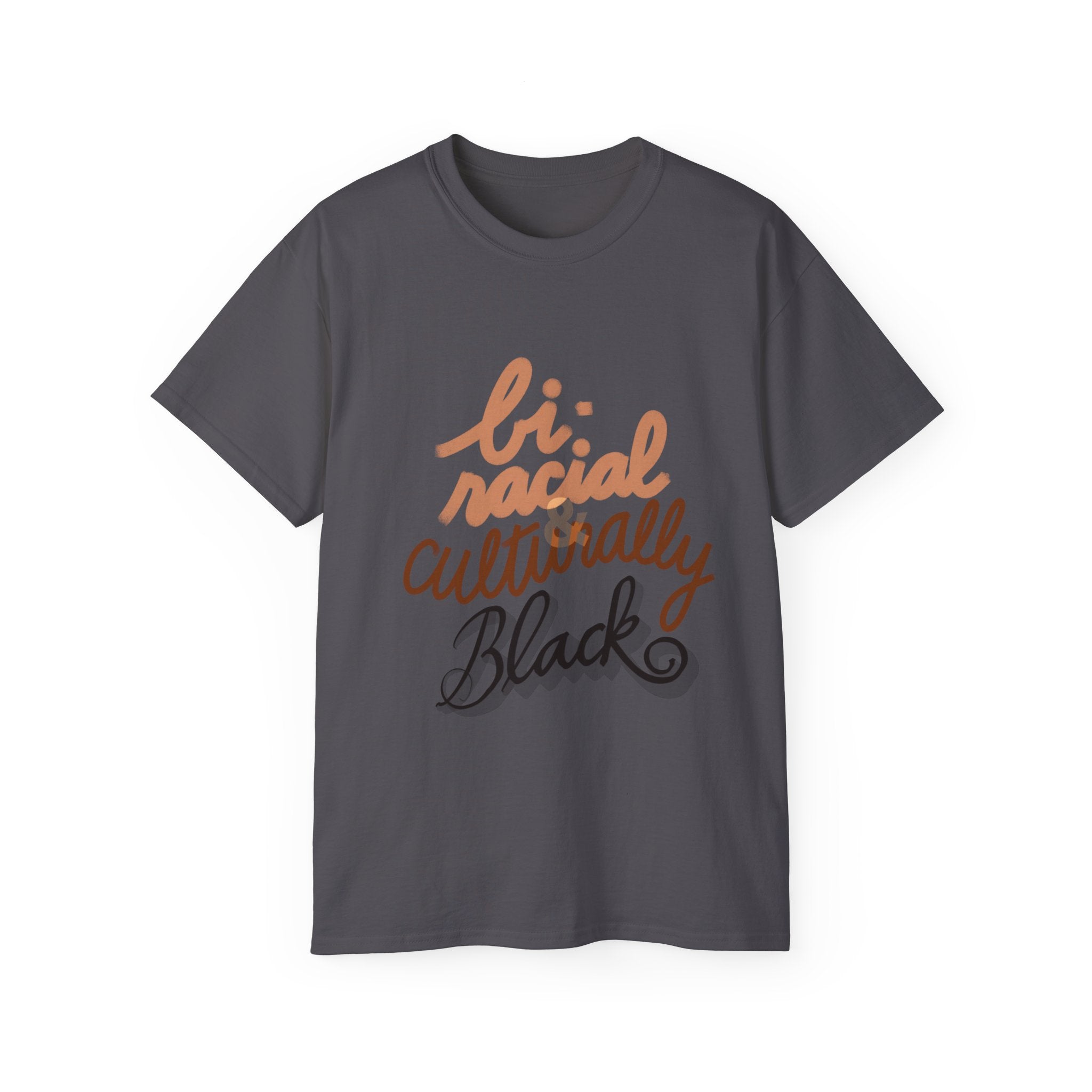 BIRACIAL & CULTURALLY BLACK Unisex Ultra Cotton Tee