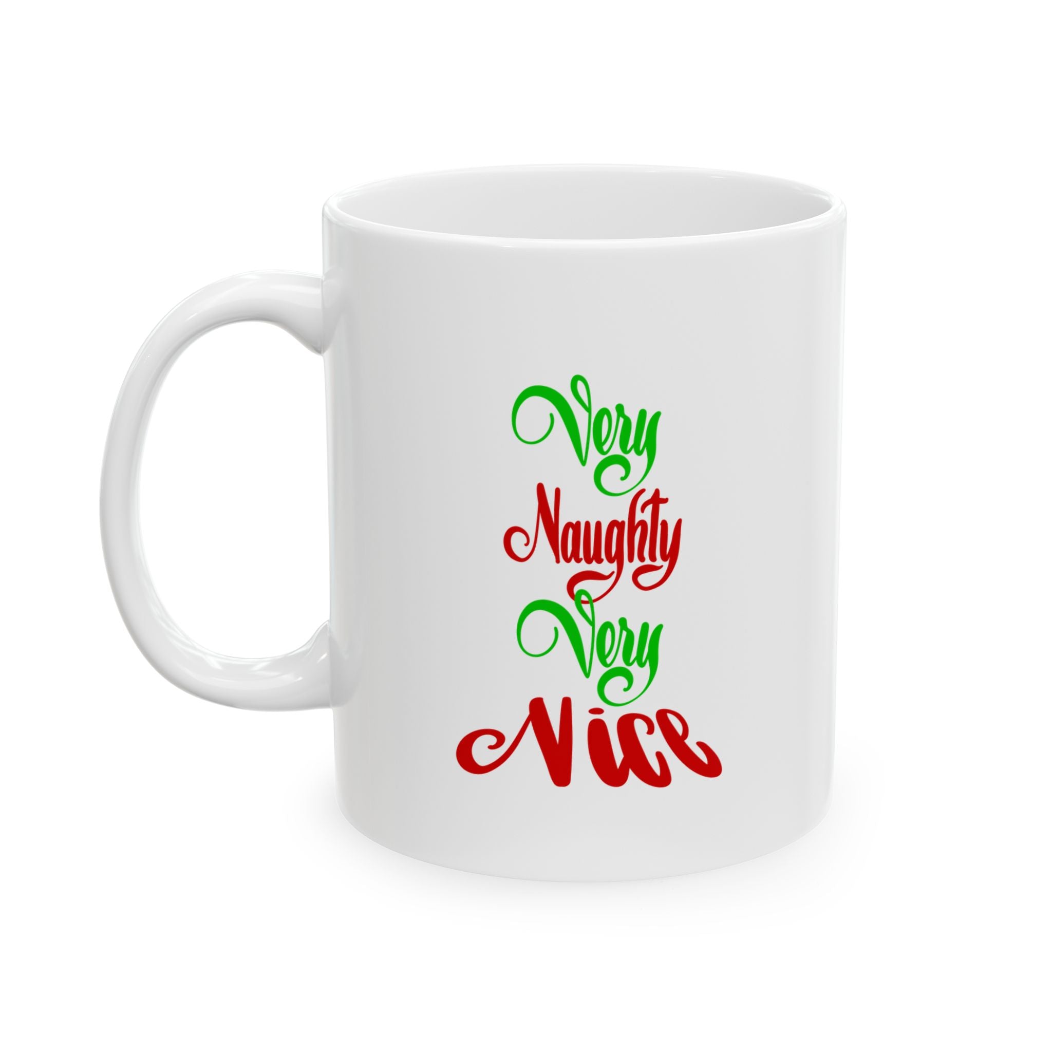 VERY NAUGHTY VERY NICE Mug, (11oz)