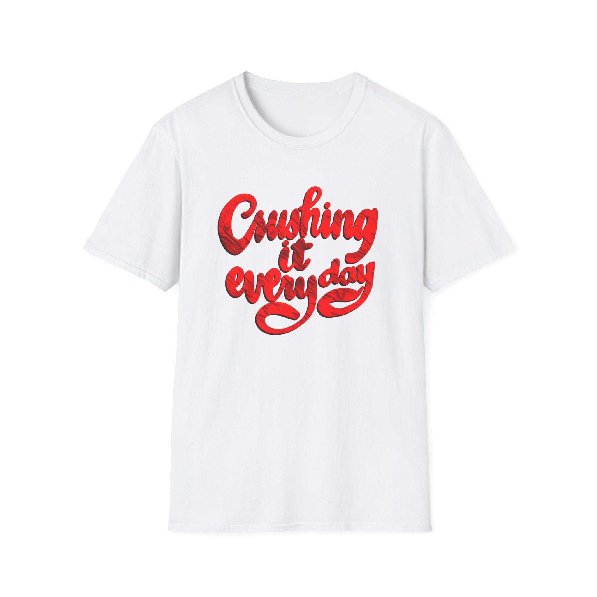 CRUSHING IT EVERY DAY TEE