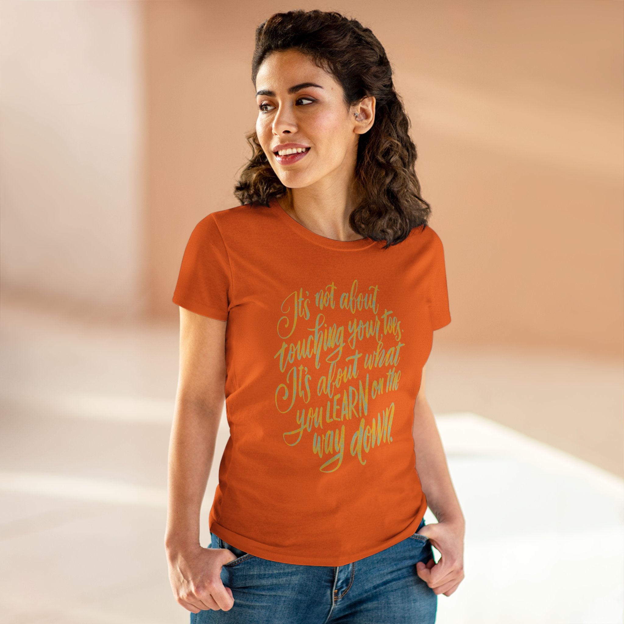 Inspirational Quote Women's Cotton Tee - "It's Not About Touching Your Toes"