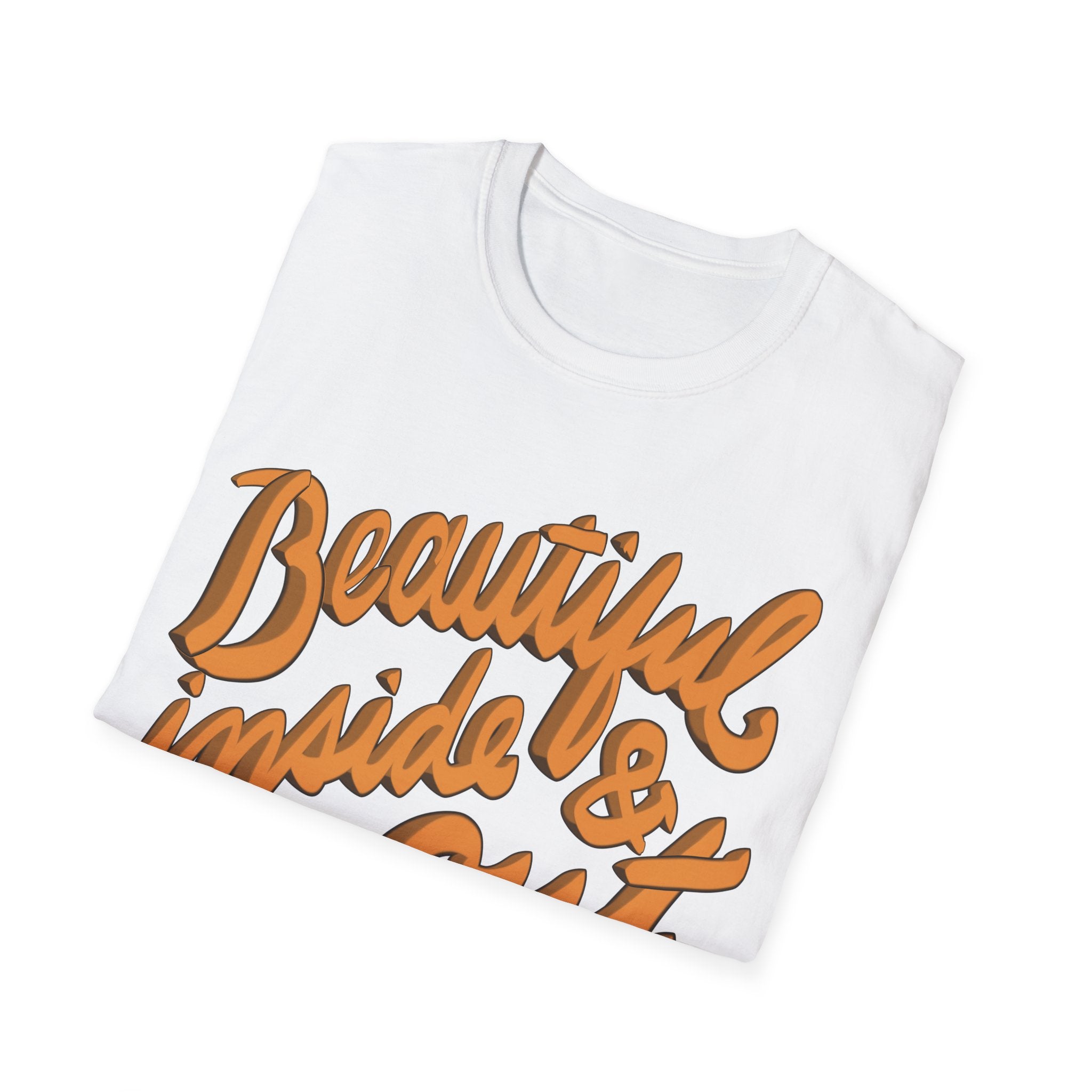 BEAUTIFUL INSIDE AND OUT Unisex Softstyle T-Shirt