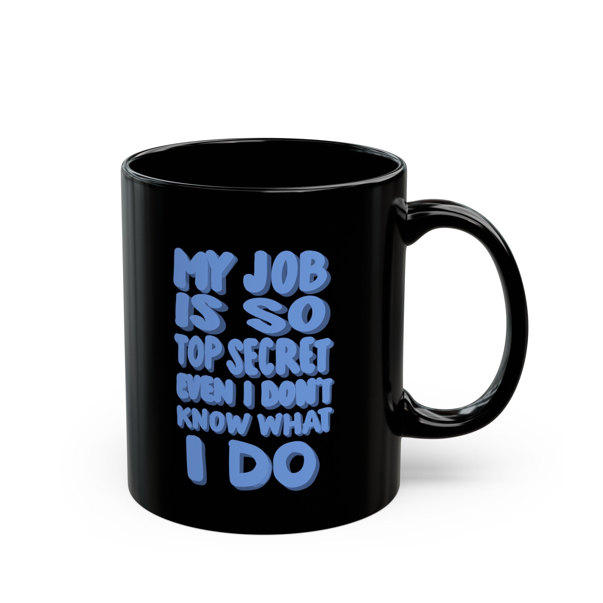 TOP SECRET JOB 1 Black Mug (11oz, 15oz)