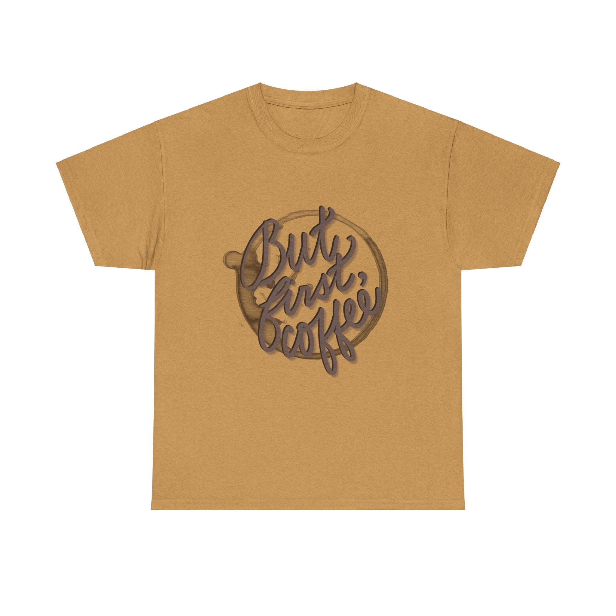 BUT FIRST, COFFEE Unisex Heavy Cotton Tee