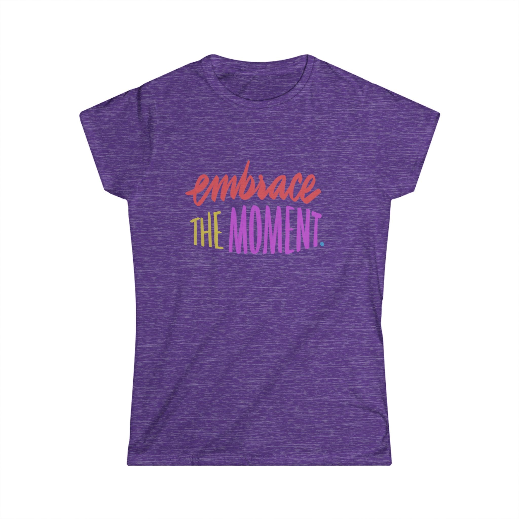 Embrace the Moment women’s tee