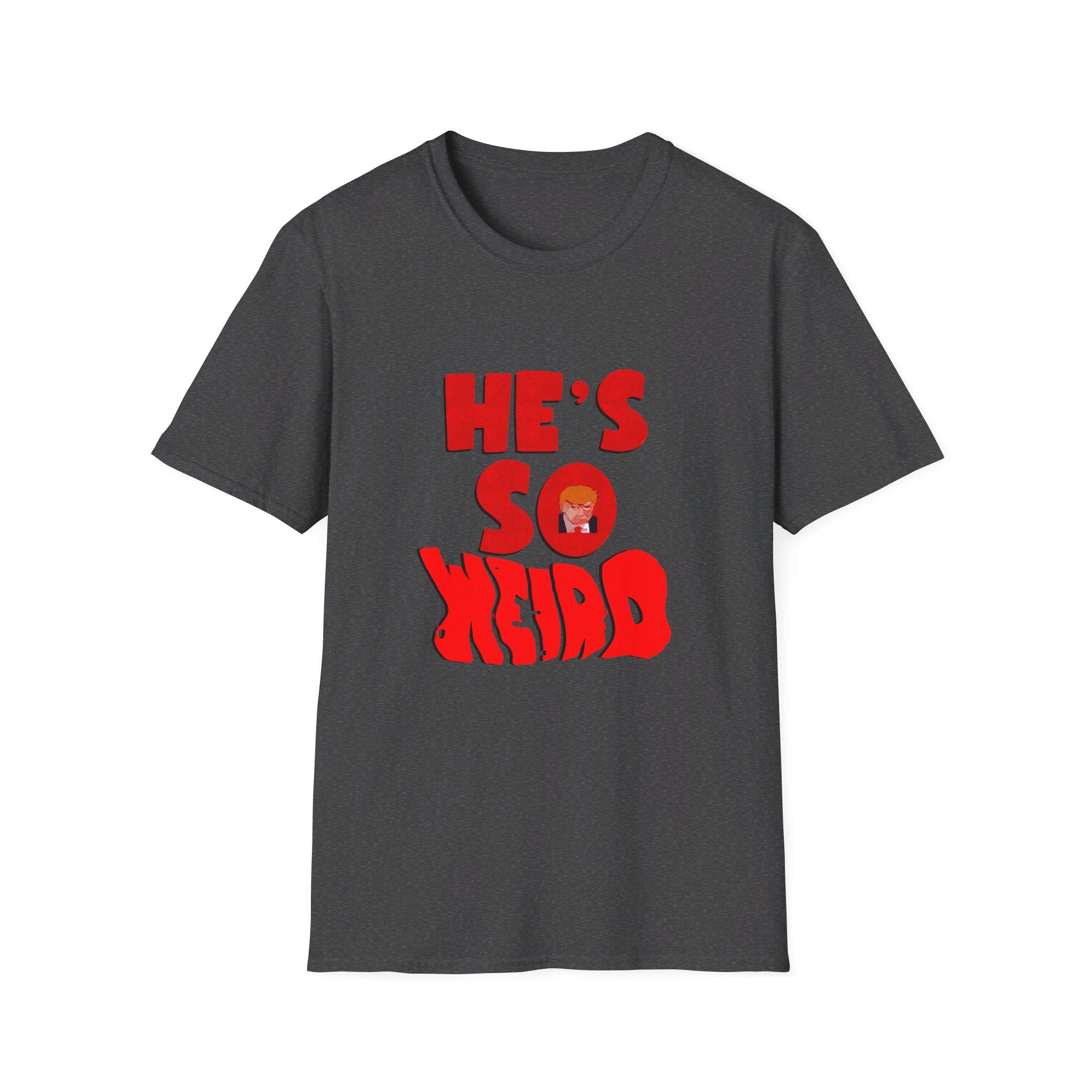 HE’S SO WEIRD T-Shirt