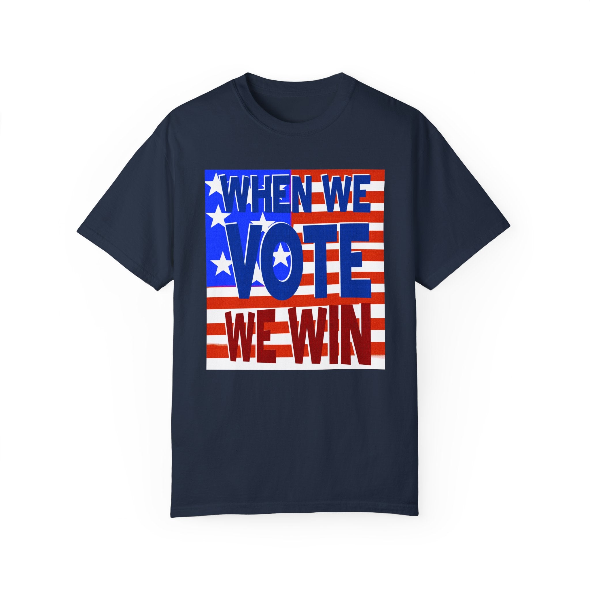 WHEN WE VOTE T-shirt