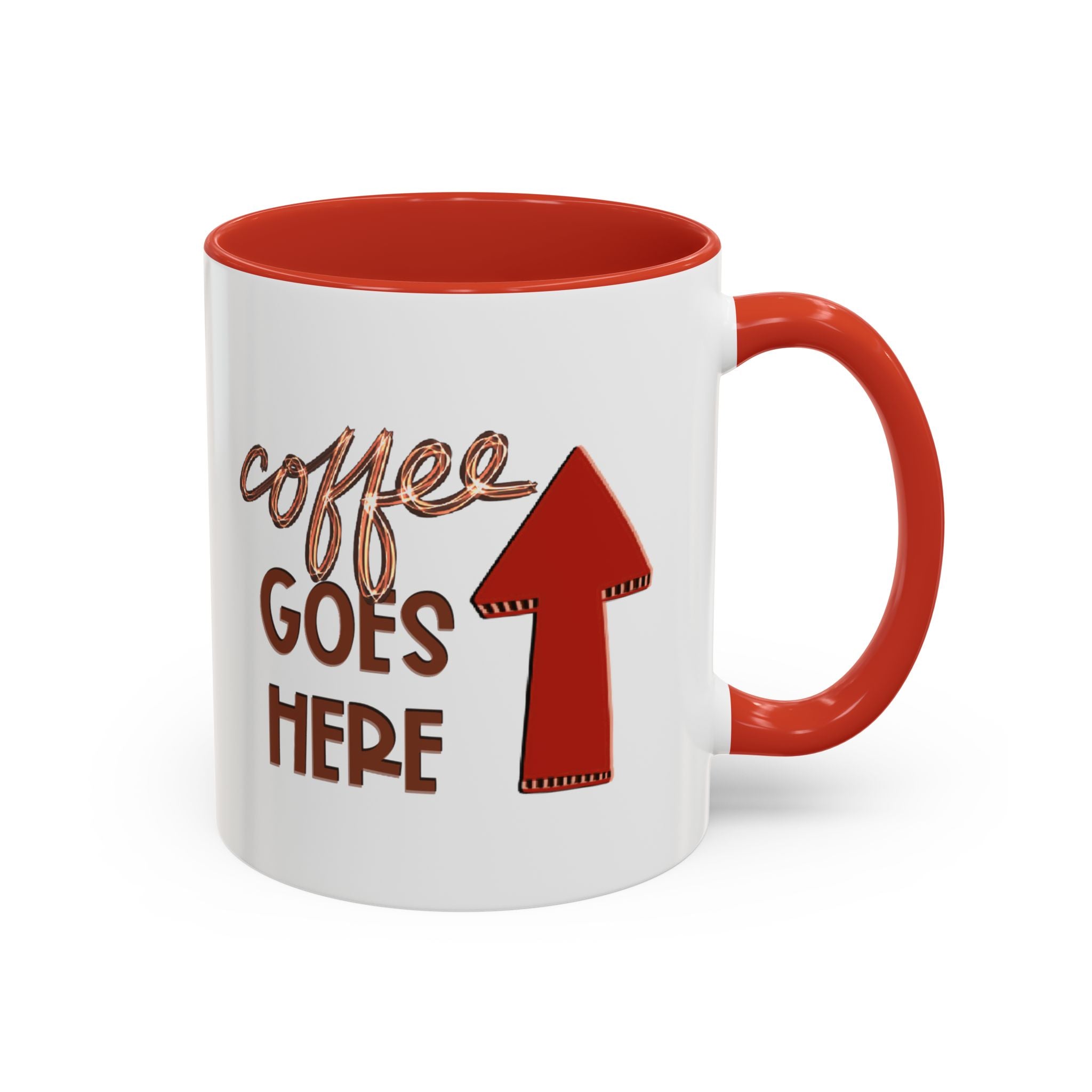 COFFEE GOES HERE Accent Coffee Mug (11 oz)