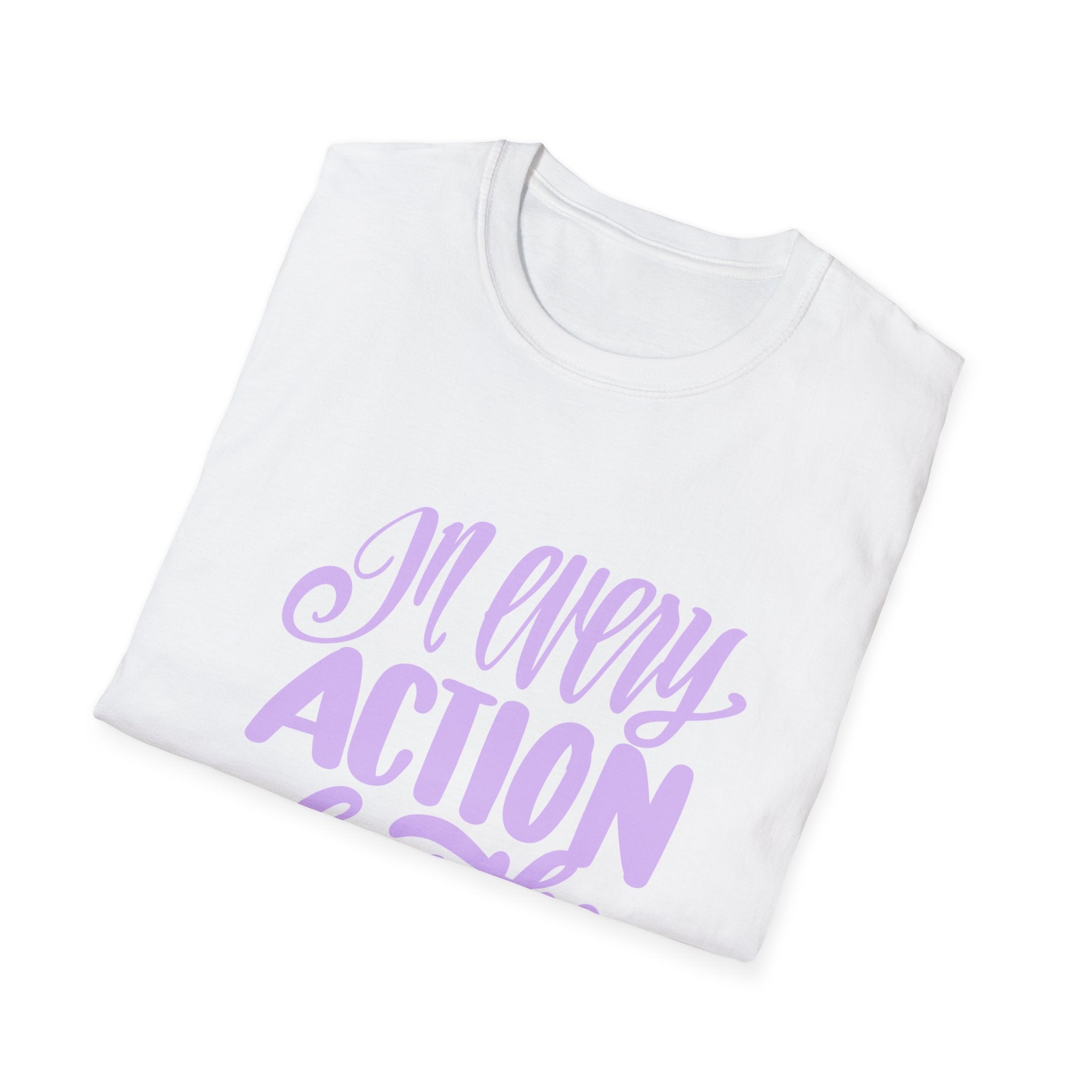 T-Shirt — "In Every Action Breathe Compassion" Inspirational Tee