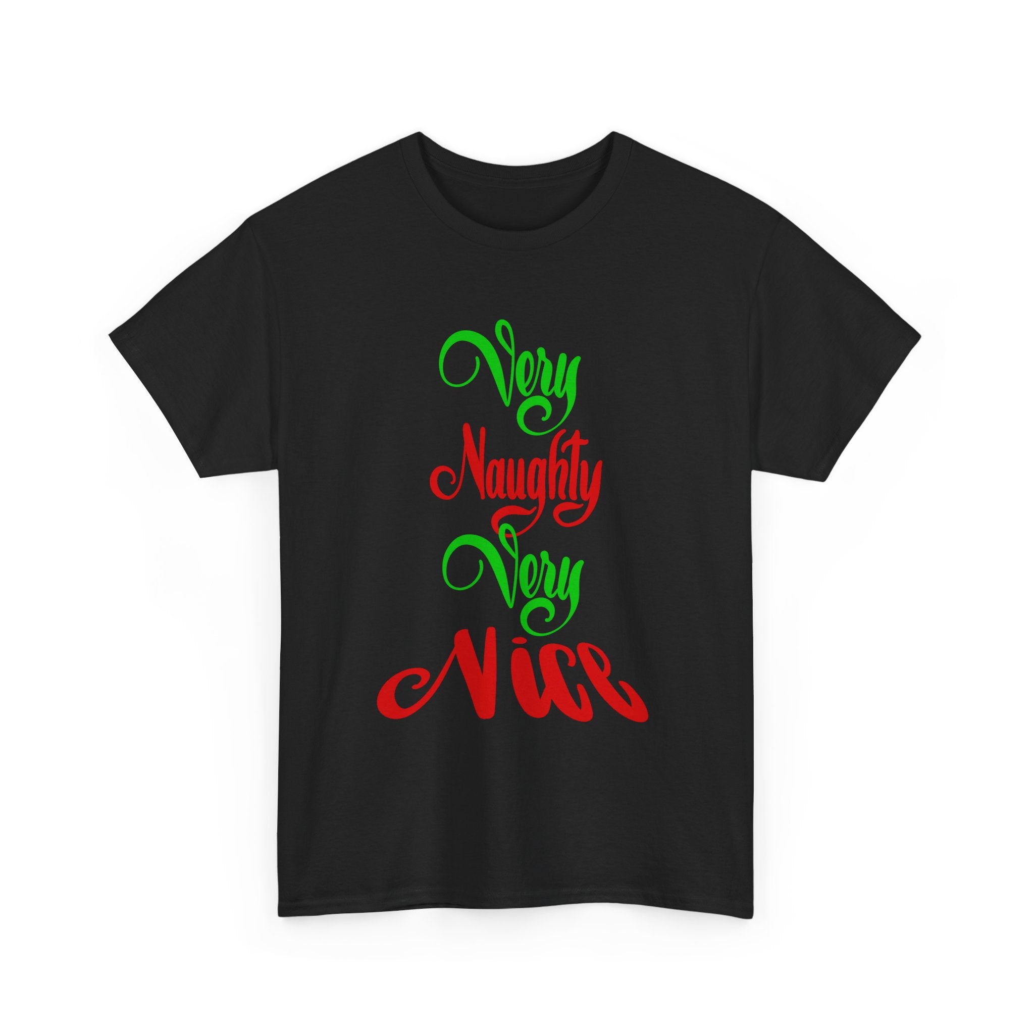 VERY NAUGHTY VERY NICE T-shirt