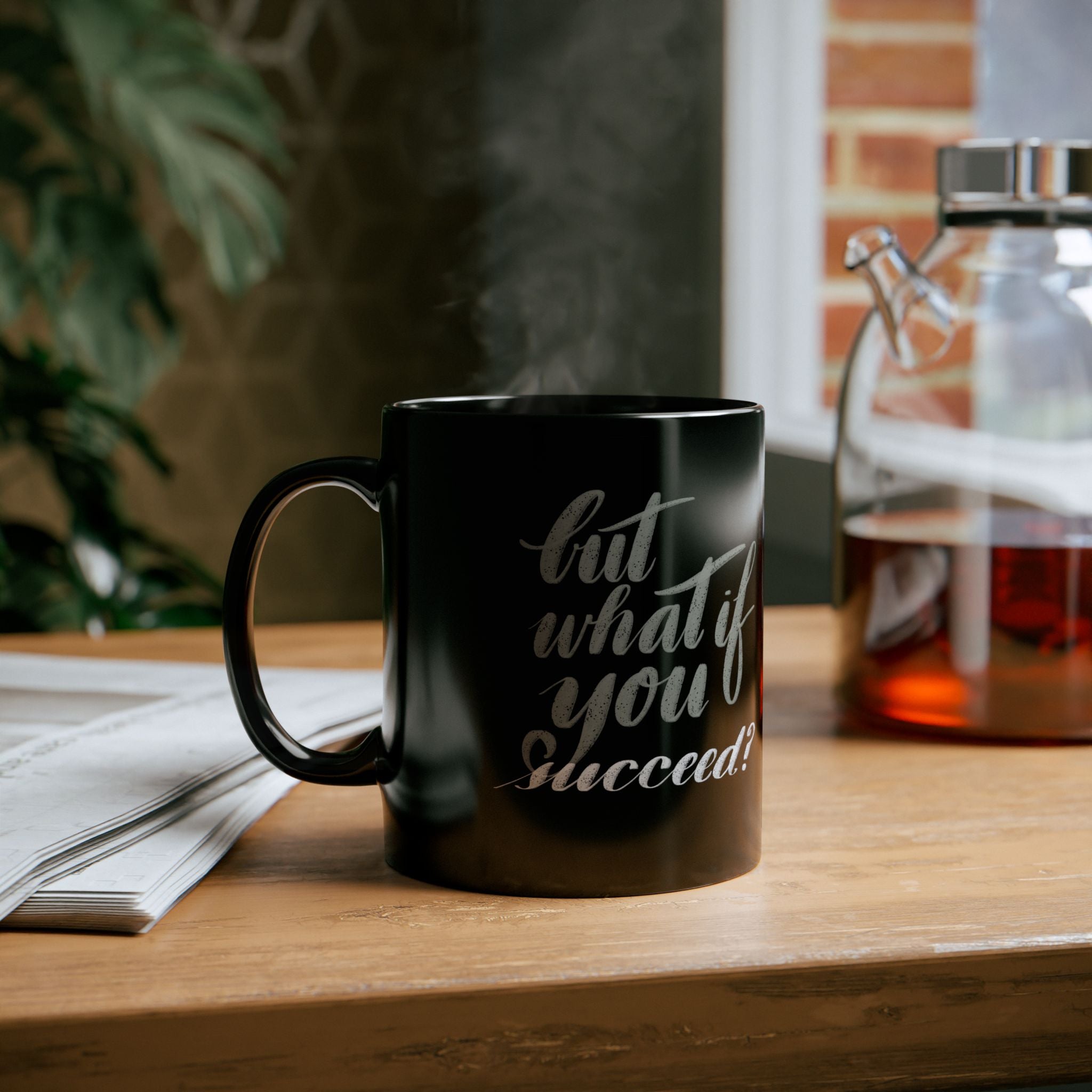 Inspirational Black Mug - "But What If You Succeed?" - Motivational Coffee Cup for Daily Inspiration