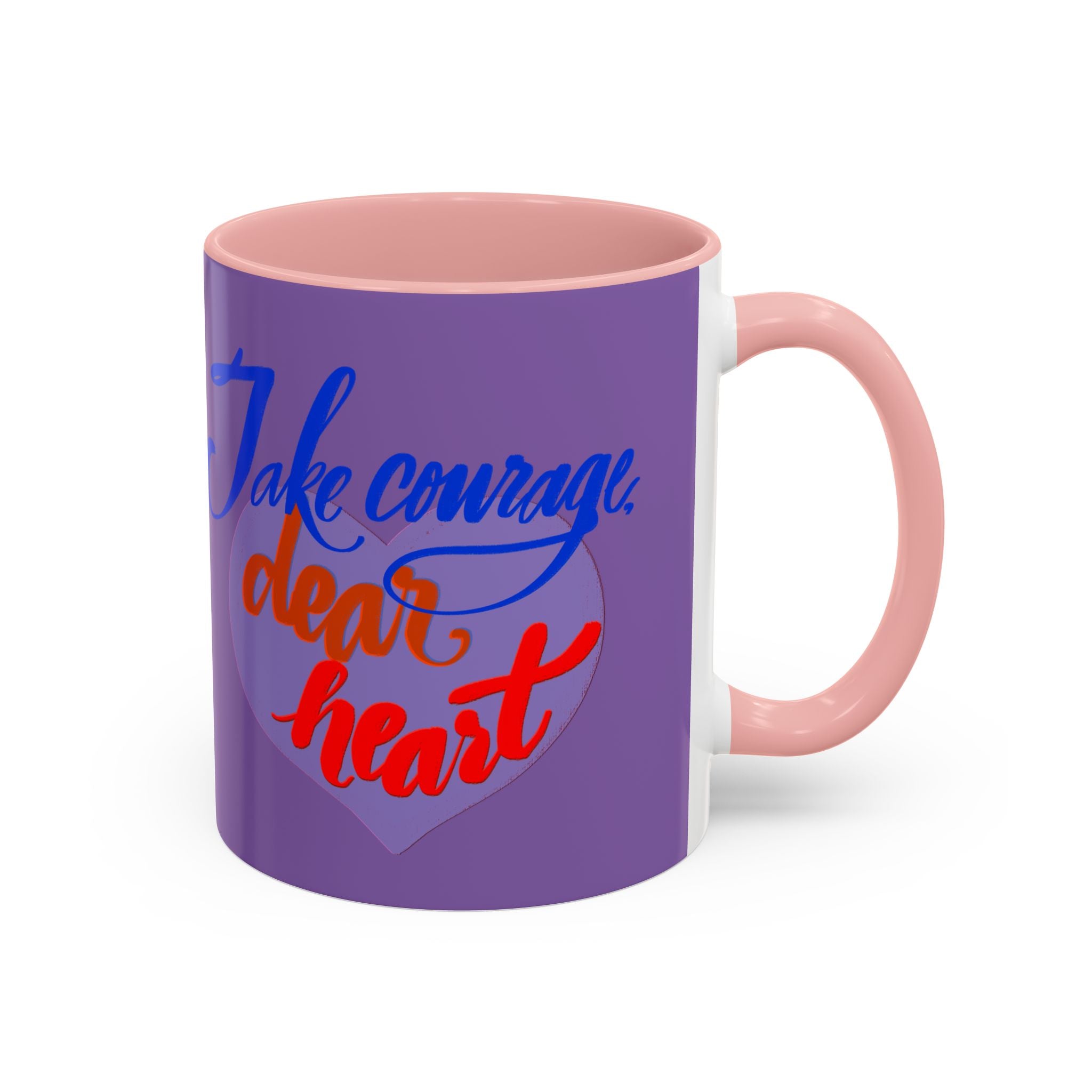 TAKE COURAGE mug- 11oz