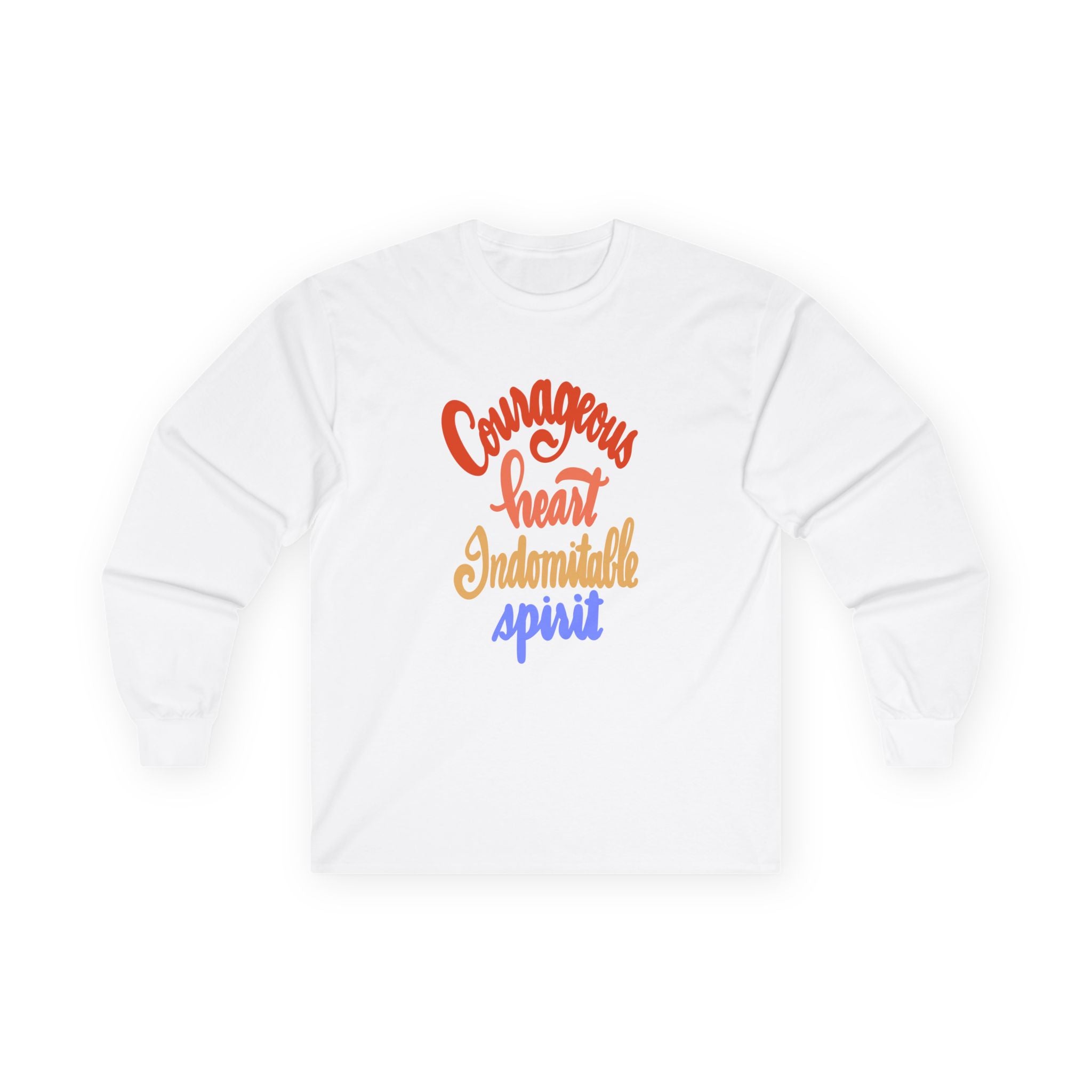 Inspirational Long Sleeve Tee - "Courageous Heart, Indomitable Spirit" - Unisex Ultra Cotton