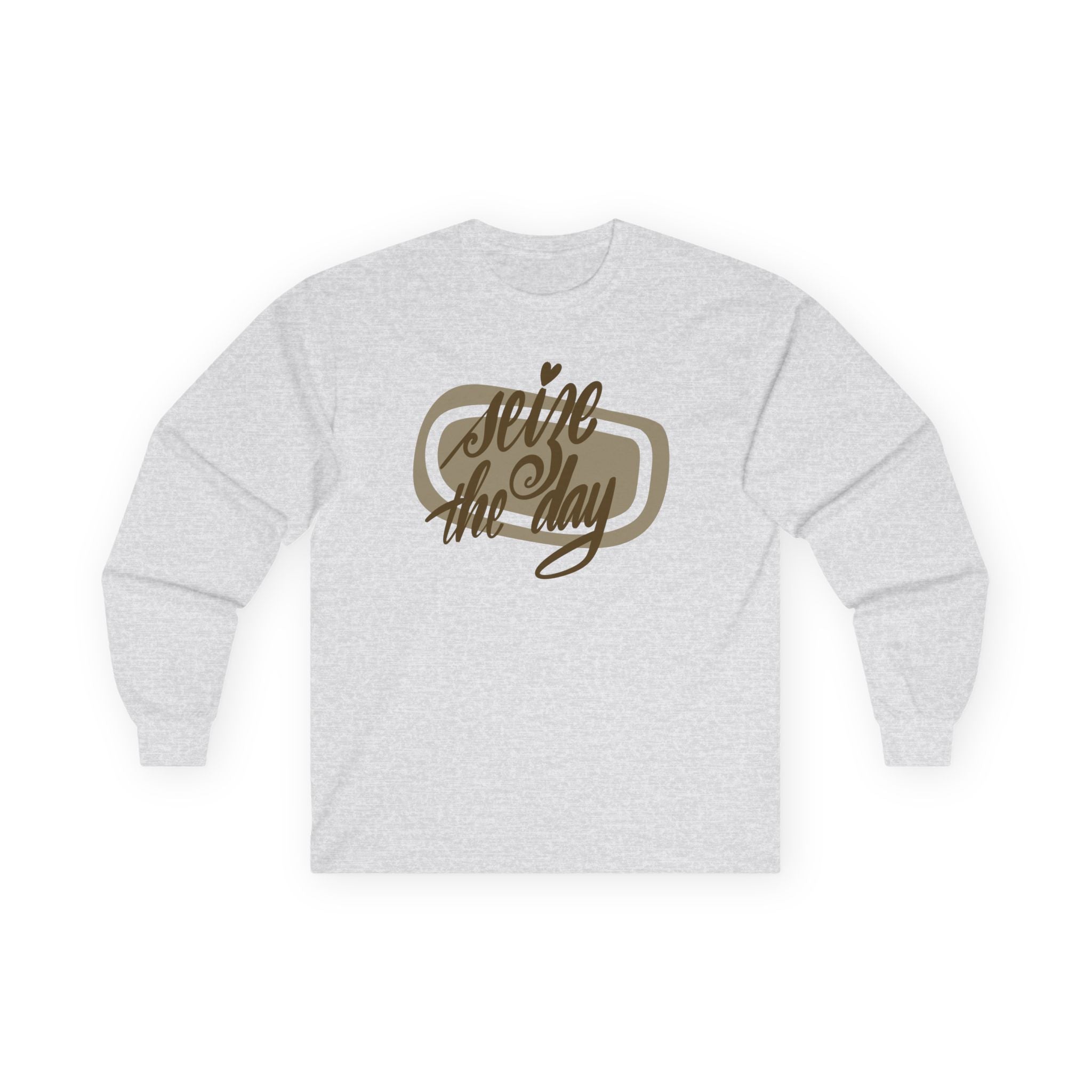 Long Sleeve Tee — "Seize the Day" Script Graphic, Motivational Casual Shirt