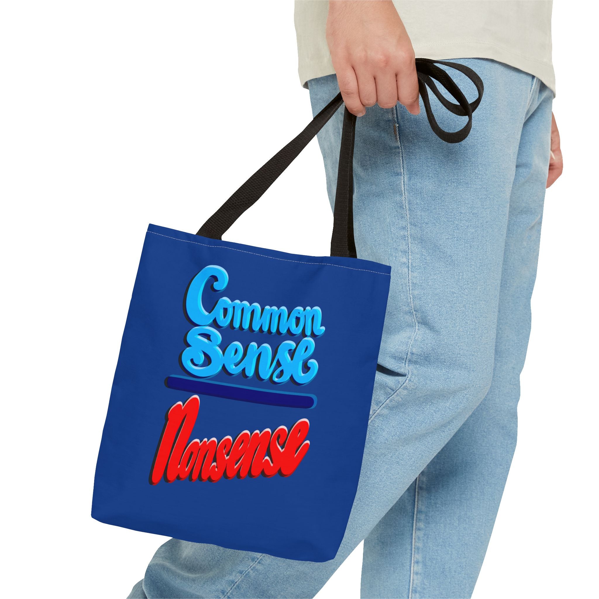 COMMON SENSE OVER NONSENSE Tote Bag