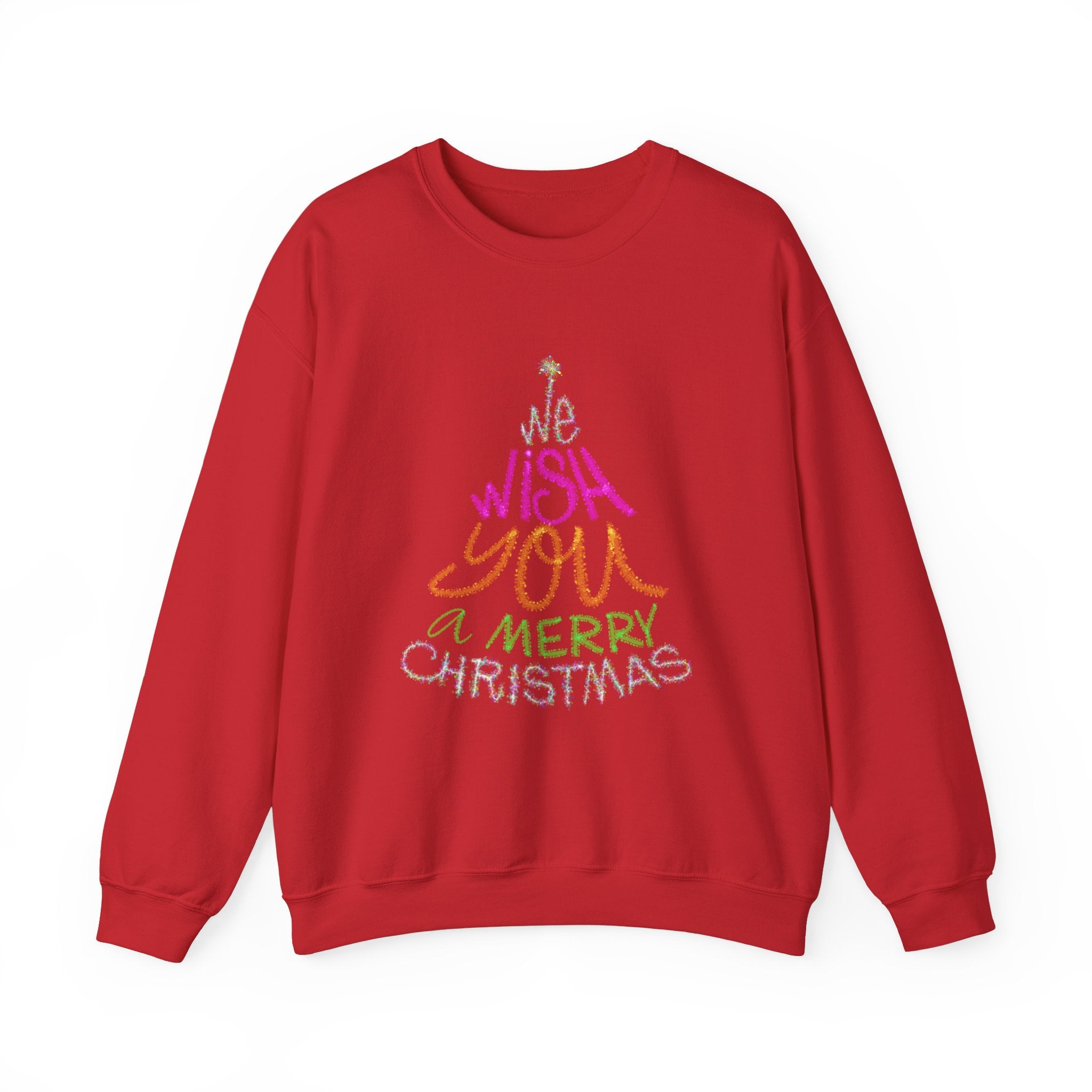 WE WISH YOU A MERRY CHRISTMAS Crewneck Sweatshirt