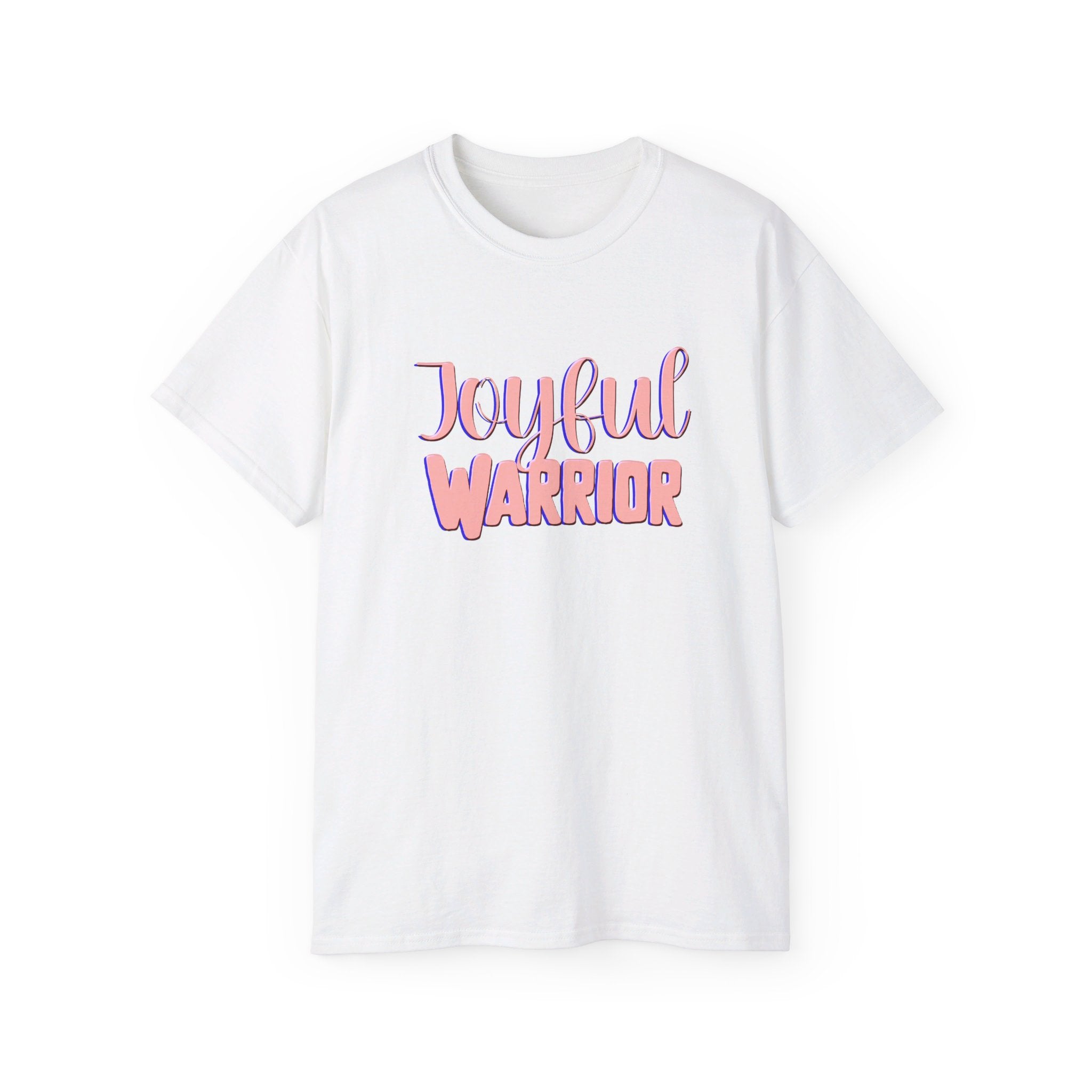 JOYFUL WARRIOR Ultra Cotton Tee