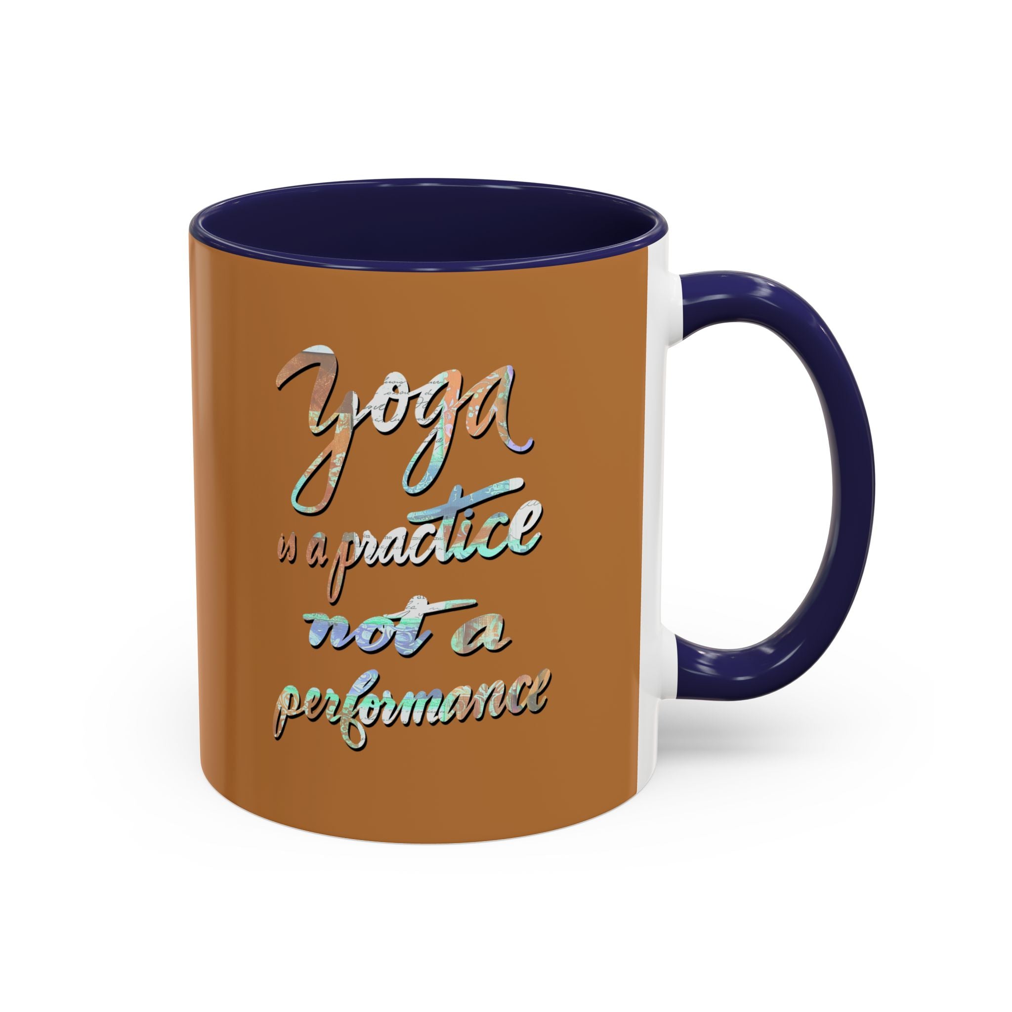Yoga is a Practice mug