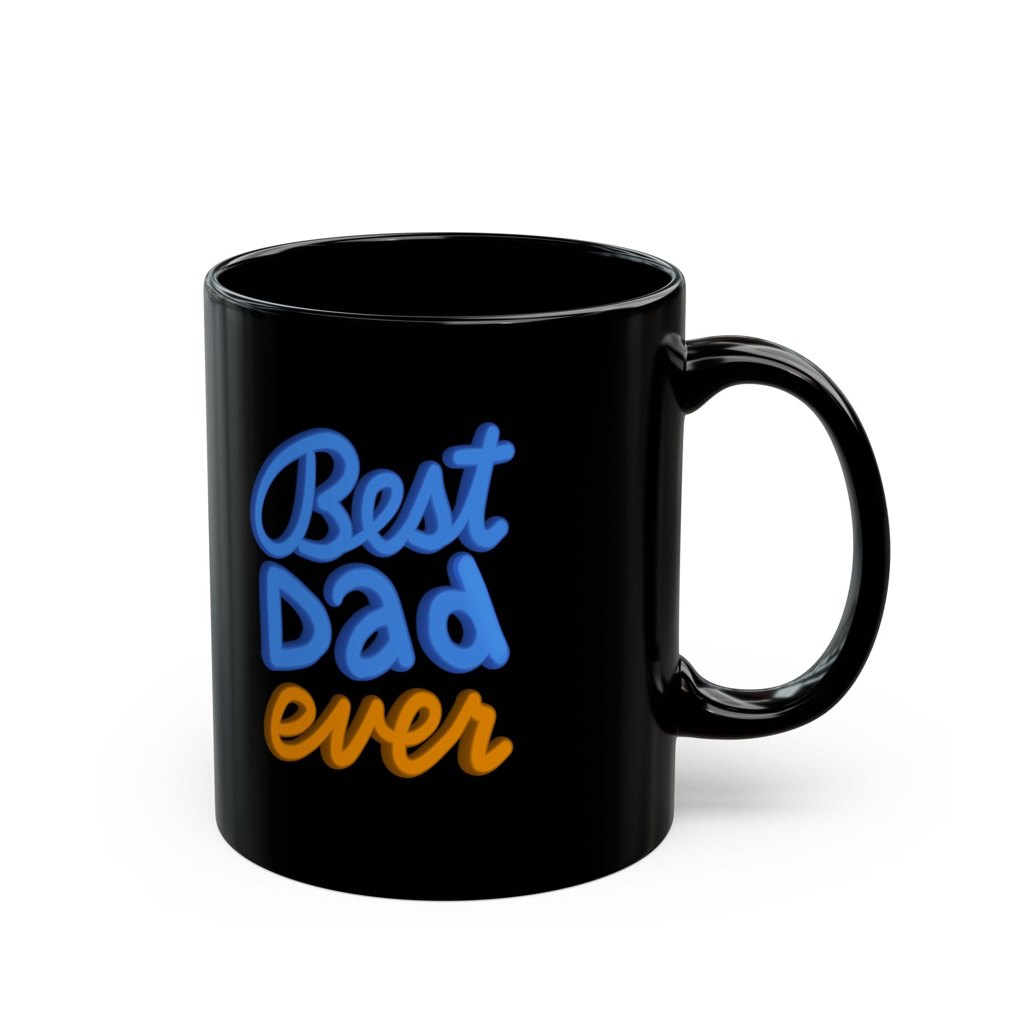 BEST DAD EVER Black Mug (11oz)