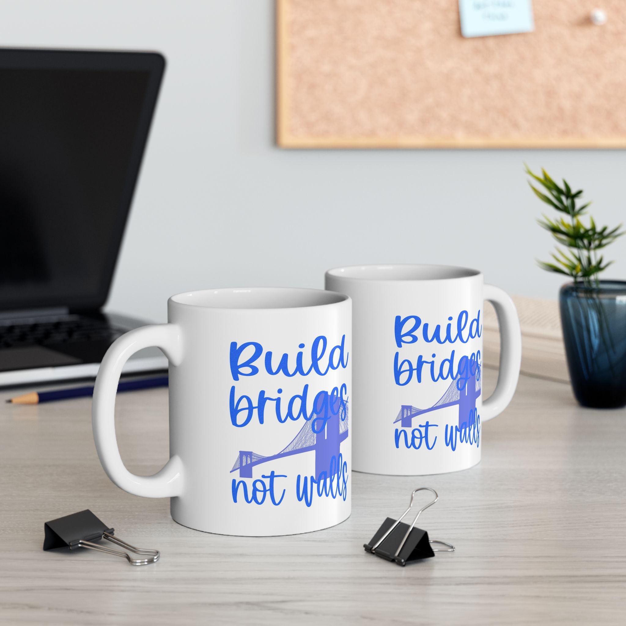 BUILD BRIDGES Mug, (11oz)