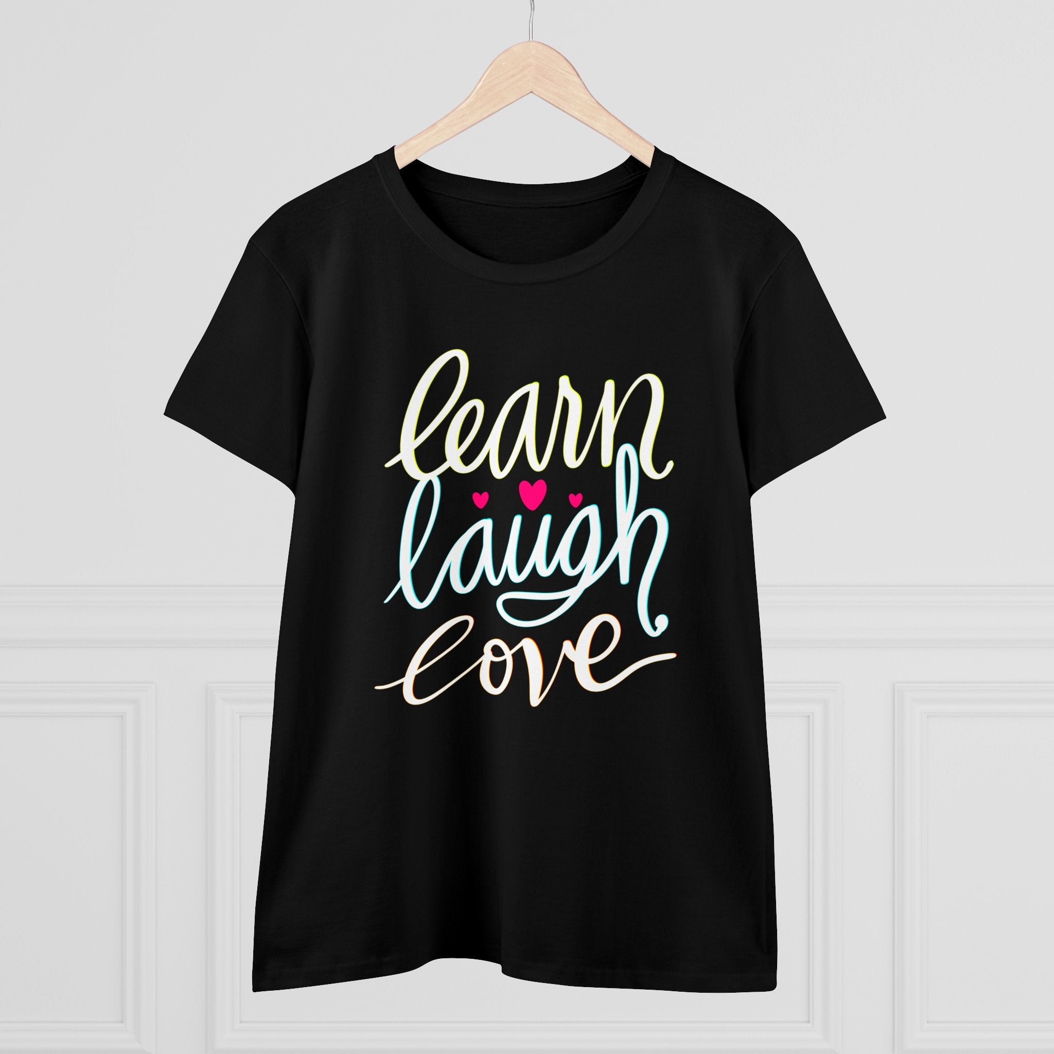 LEARN LAUGH LOVE Cotton Tee