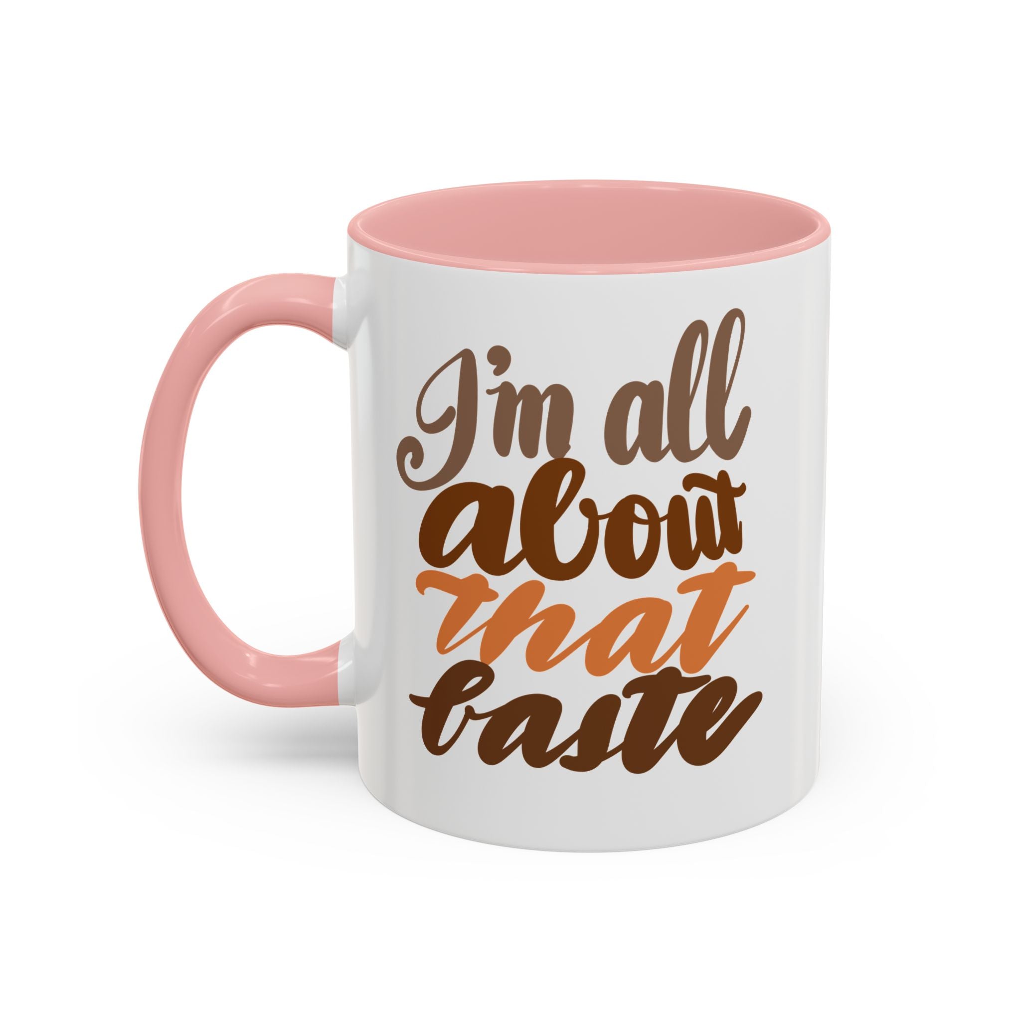 ALL ABOUT THAT BASTE  11 oz  Coffee Mug