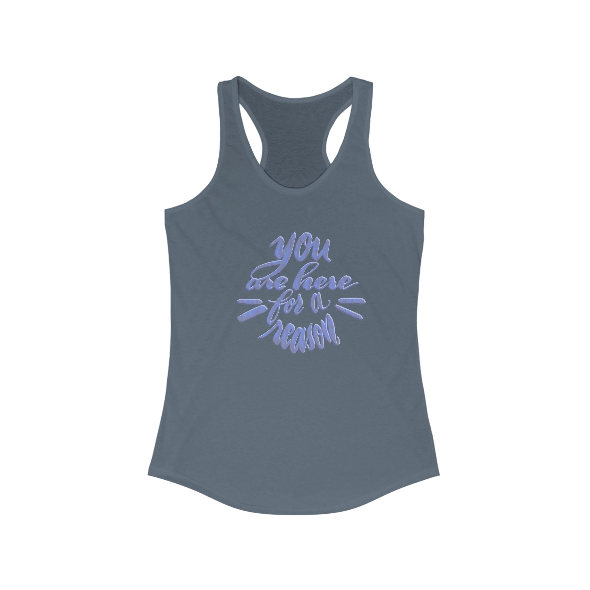 'You Are Here for a Reason' Fitness Top