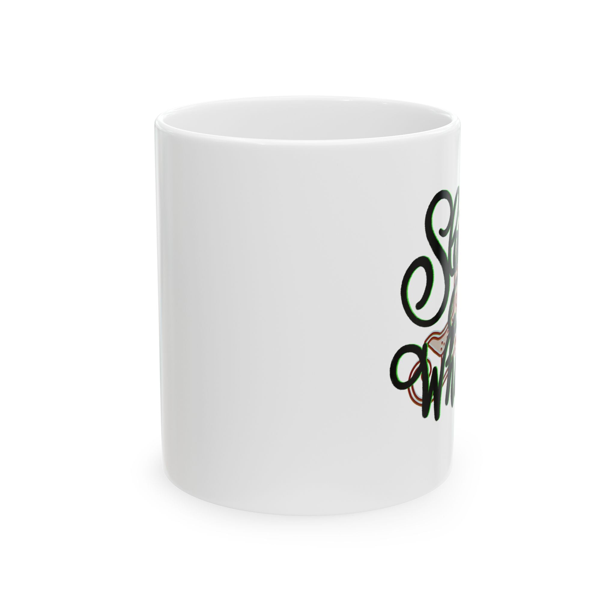 SLEIGH WHAT? Ceramic Mug, (11oz)