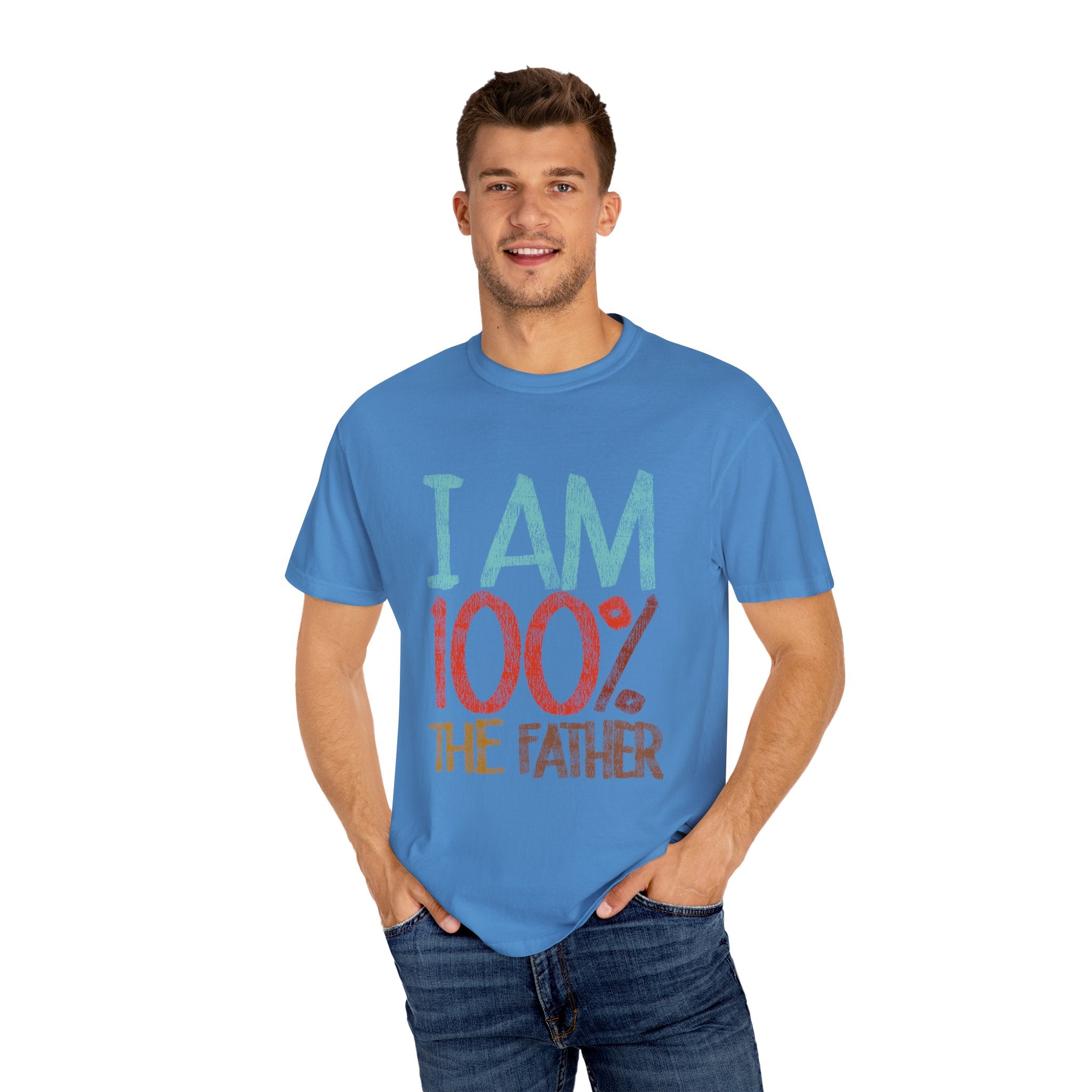 100 % THE FATHER Unisex Garment-Dyed T-shirt.''