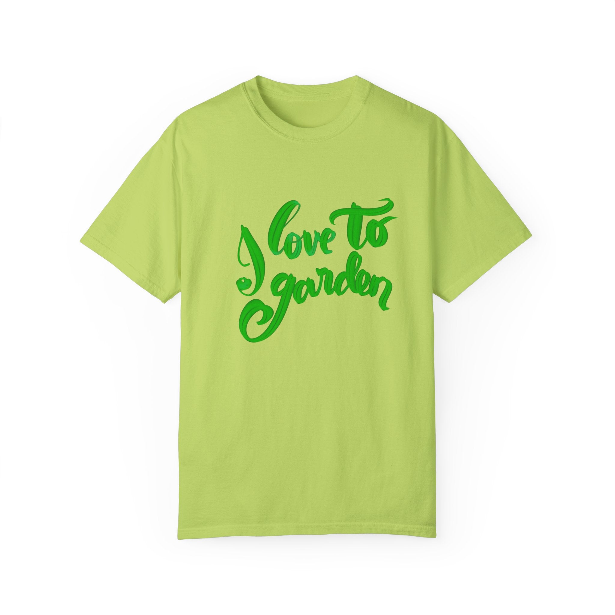 I LOVE TO GARDEN Unisex Garment-Dyed T-shirt