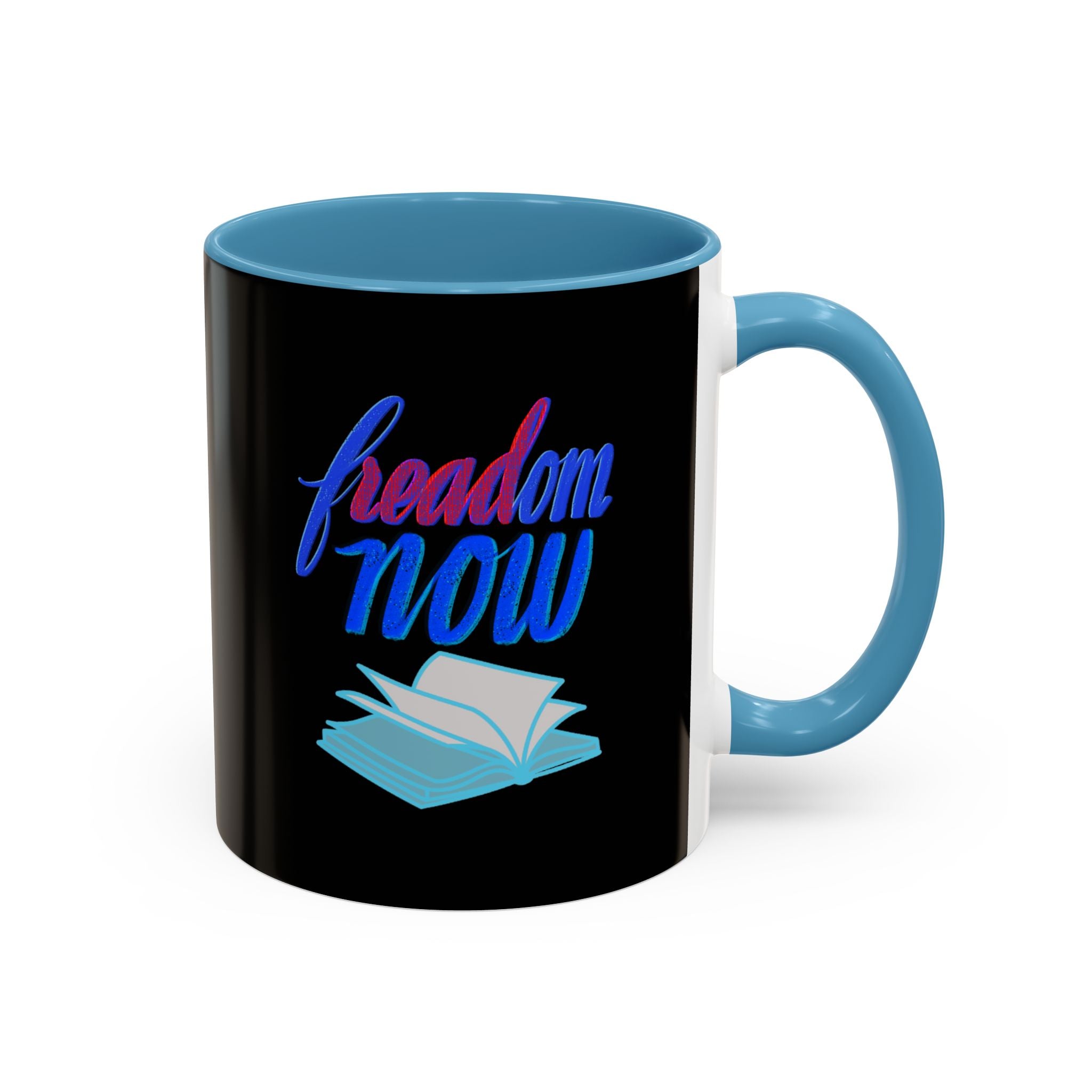 FREADOM NOW 11 oz  Coffee Mug