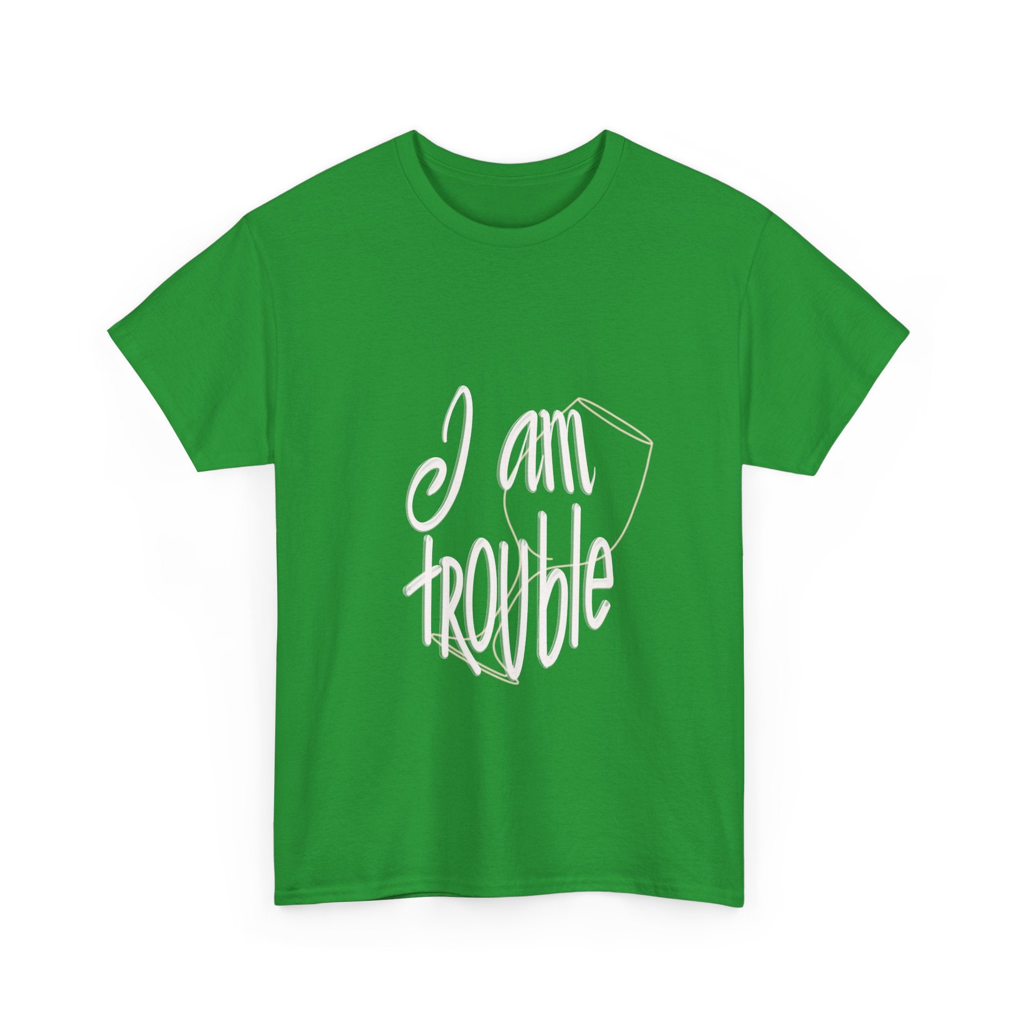 "I am Trouble" Statement Shirt