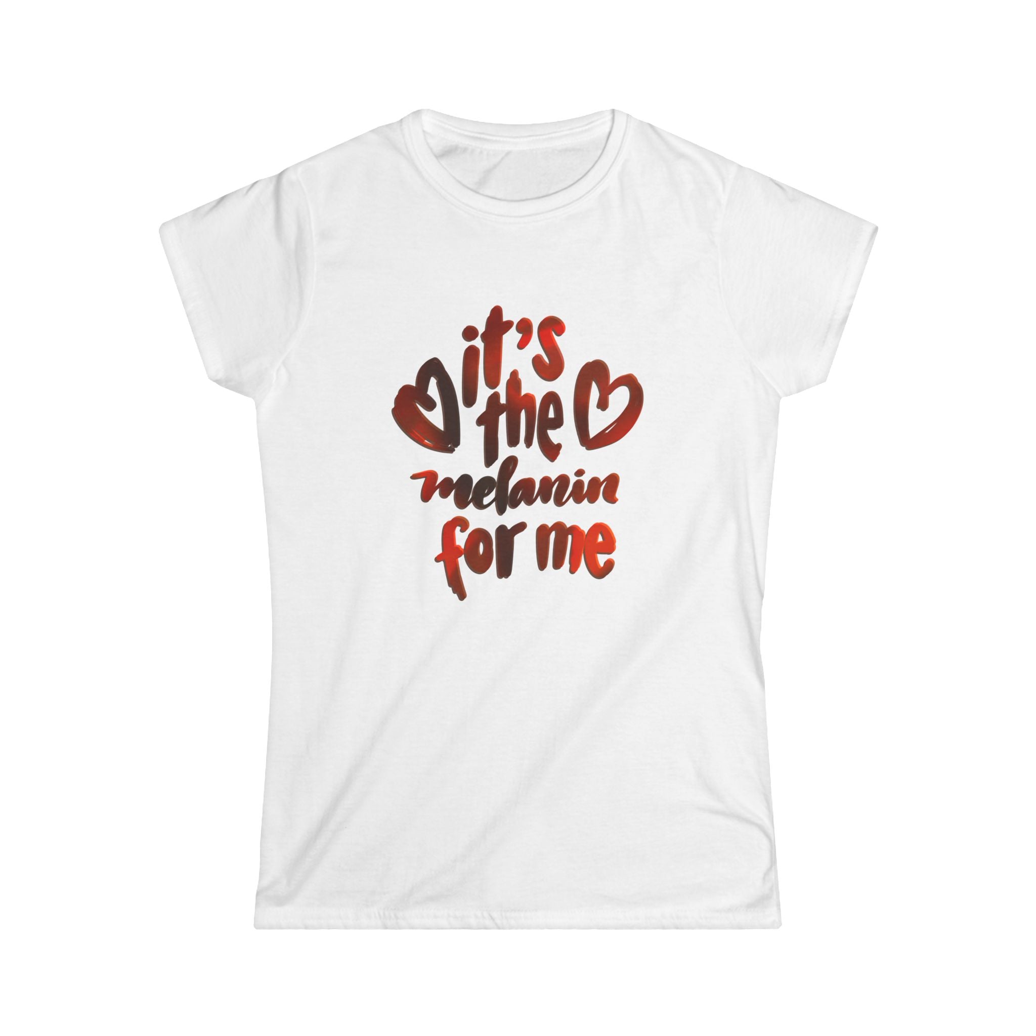 Tee: It's the melanin for me - Women's Softstyle Tee
