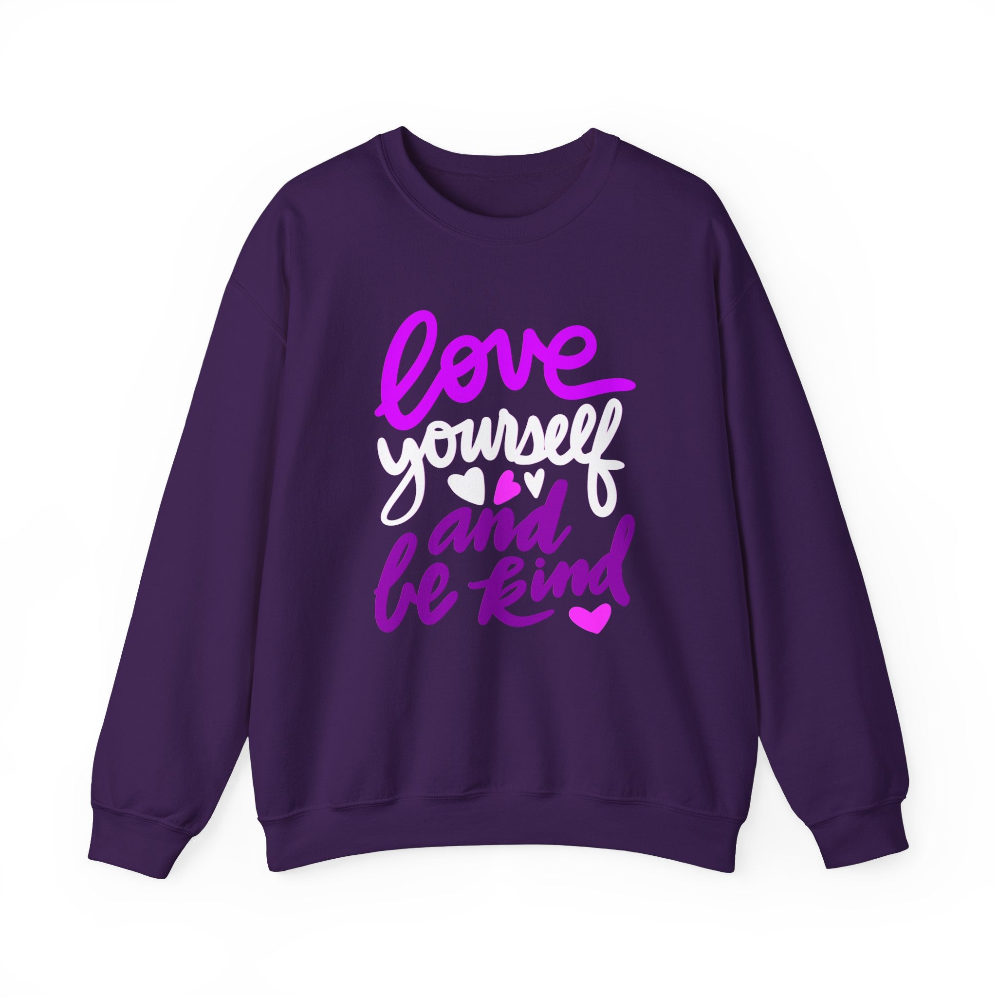 LOVE YOURSELF AND BE KIND Crewneck Sweatshirt