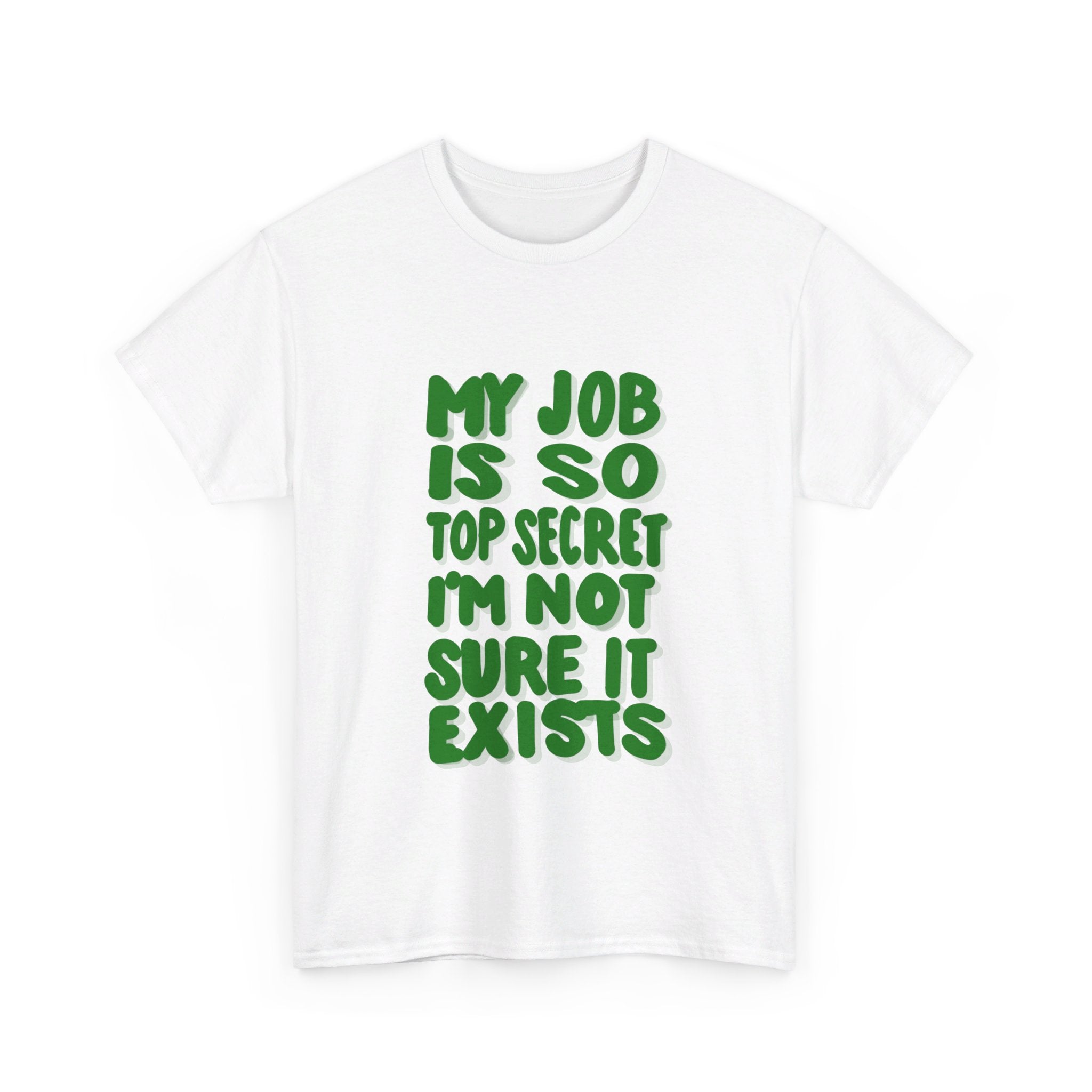 TOP SECRET JOB 2 Unisex Heavy Cotton Tee