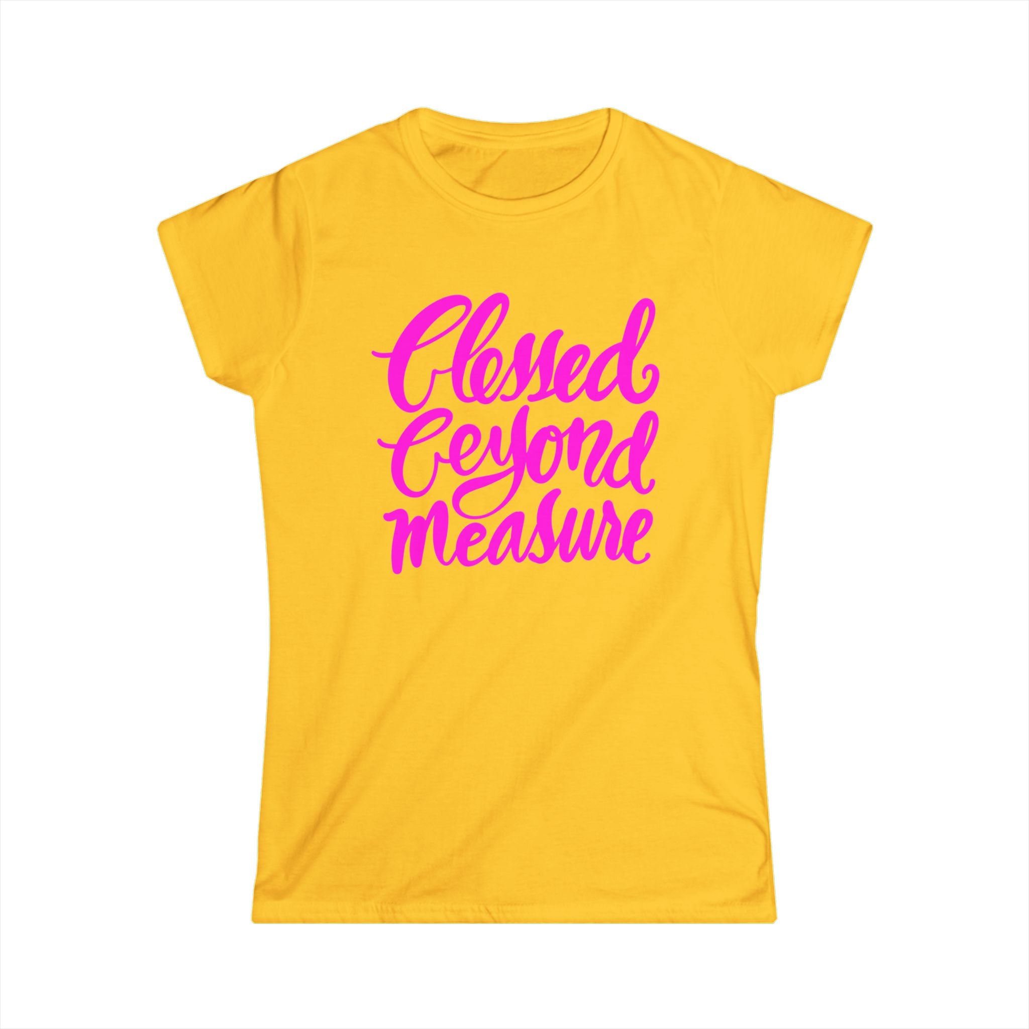 BLESSED BEYOND MEASURE Tee - Women’s