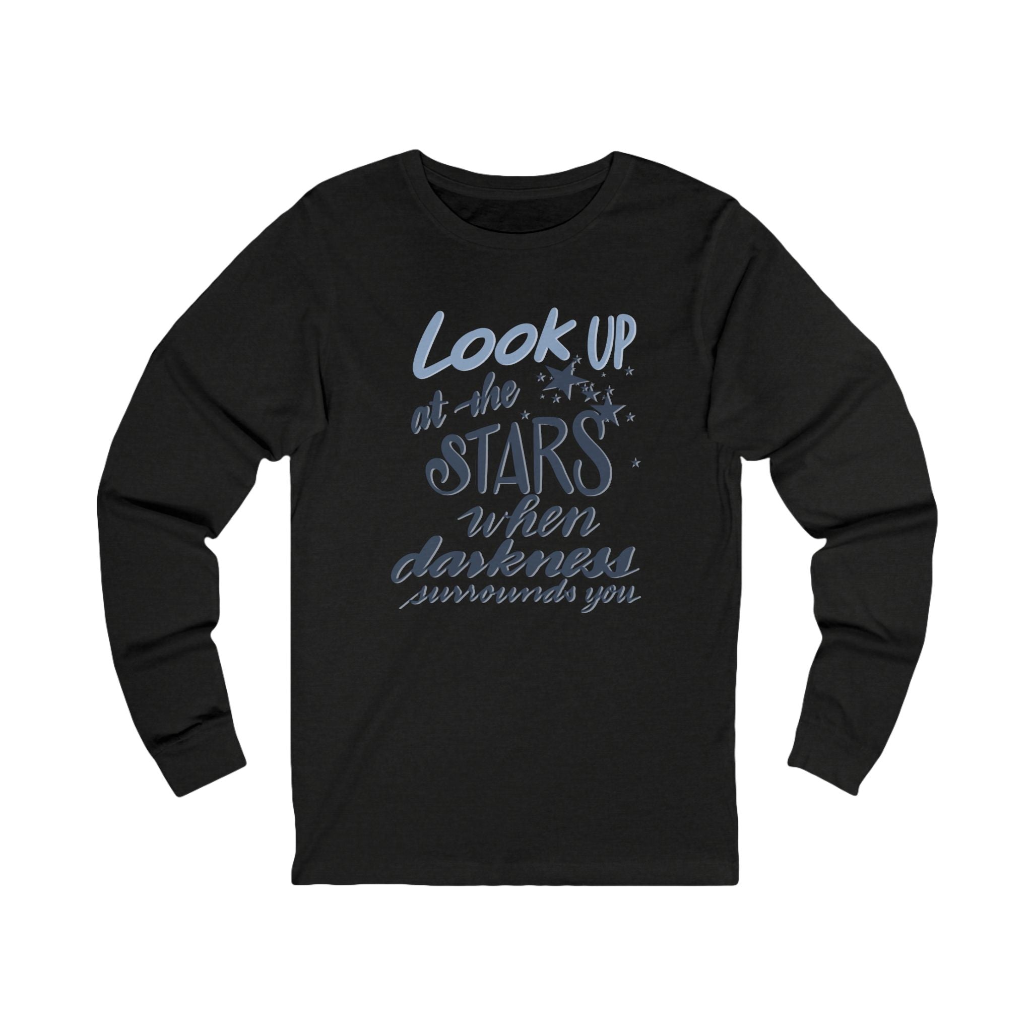 LOOK UP AT THE STARS Long Sleeve Tee