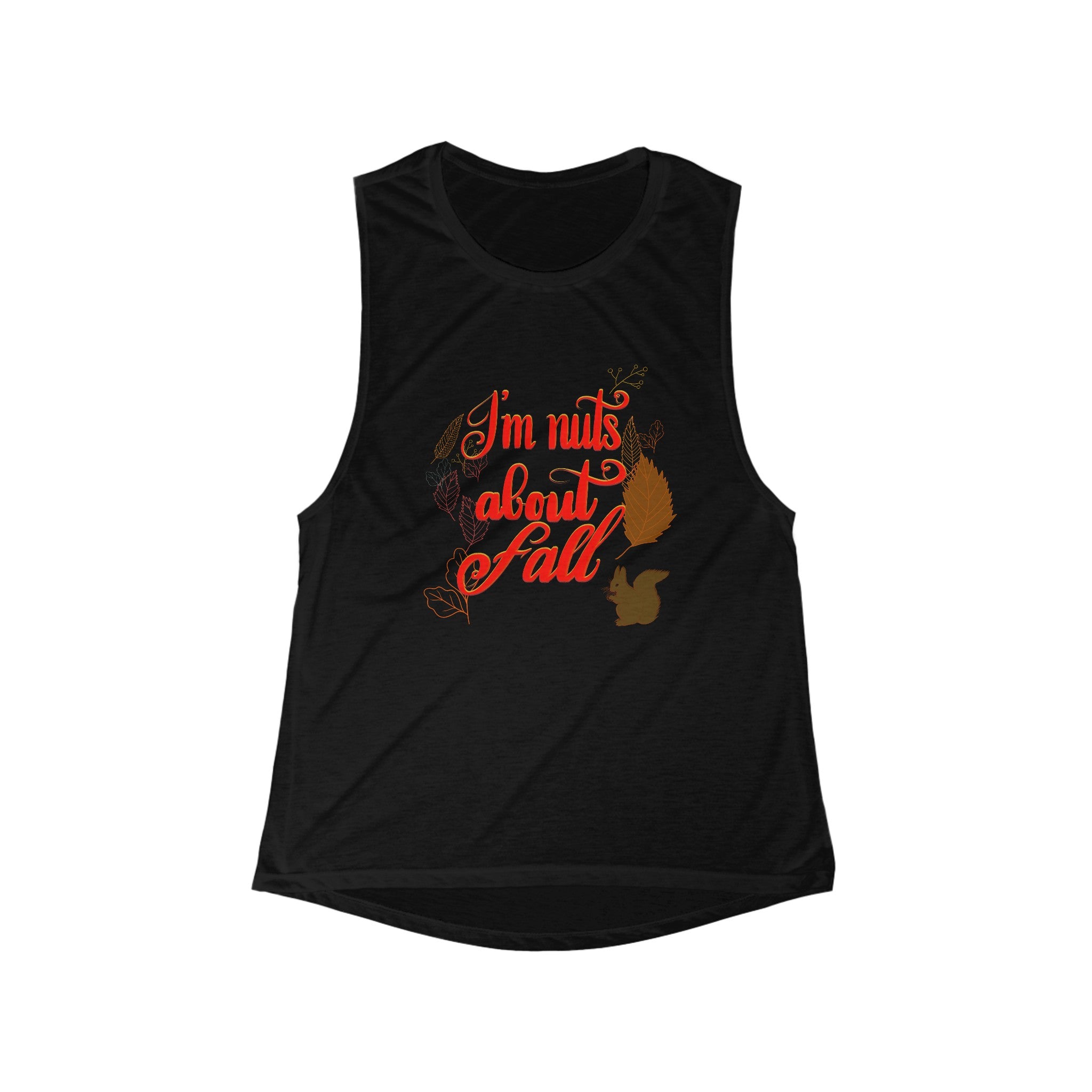 I’’M NUTS ABOUT FALL Women's Flowy Scoop Muscle Tank