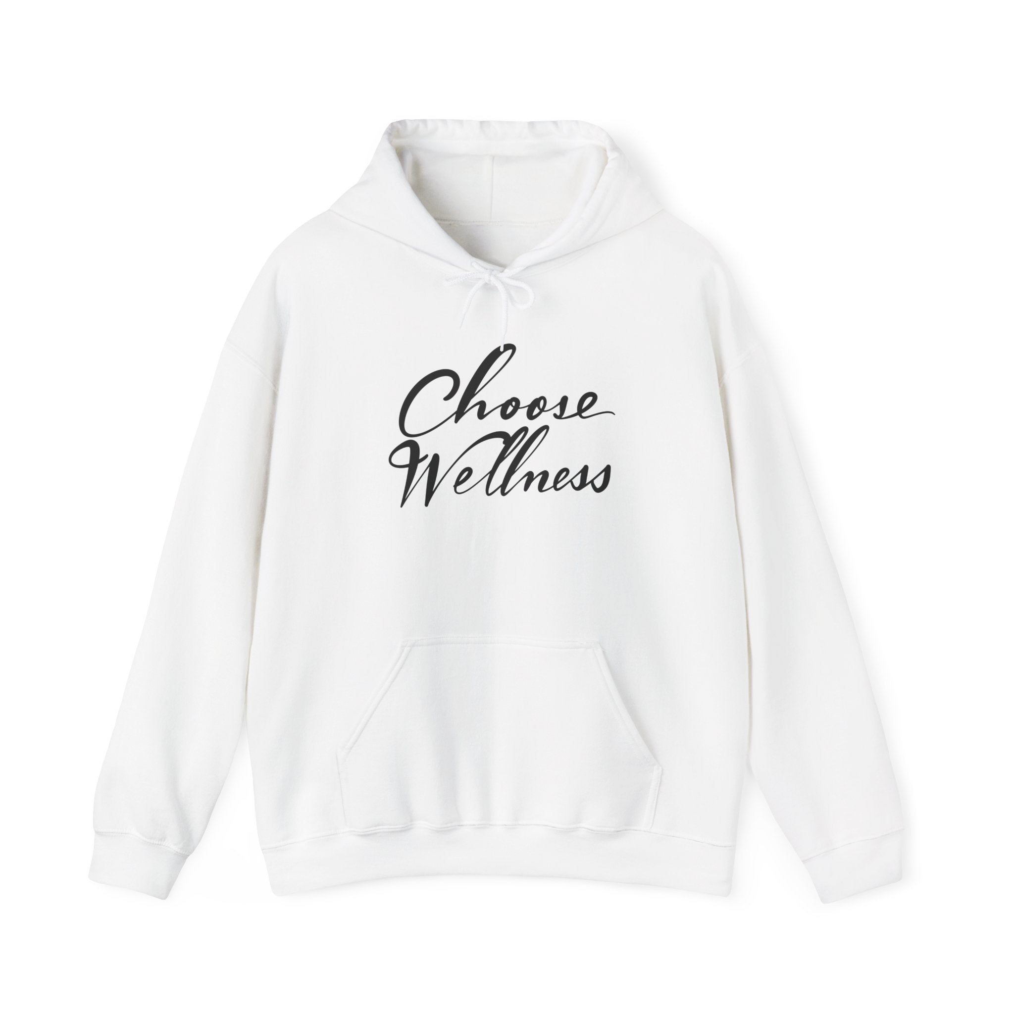 CHOOSE WELLNESS Hooded Sweatshirt