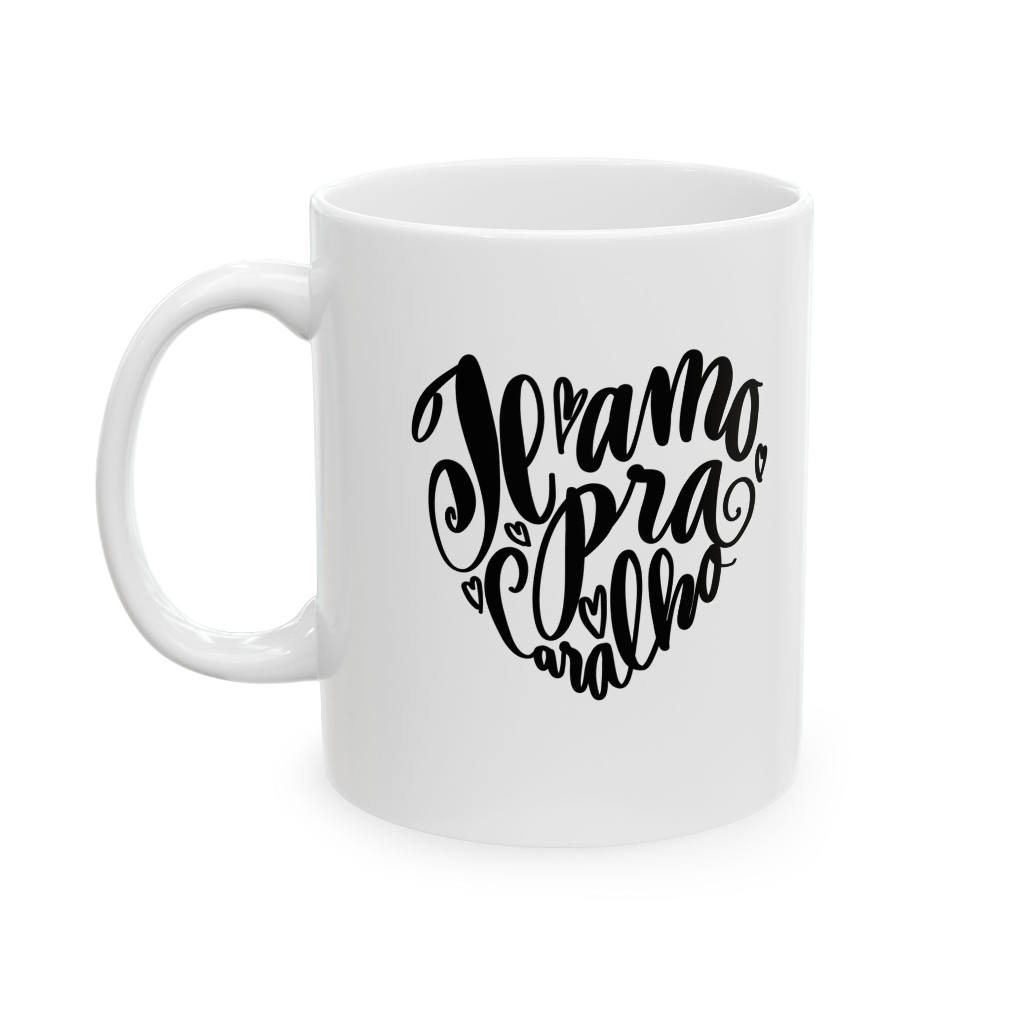 TE AMO PRA CARALHO mug (11oz)