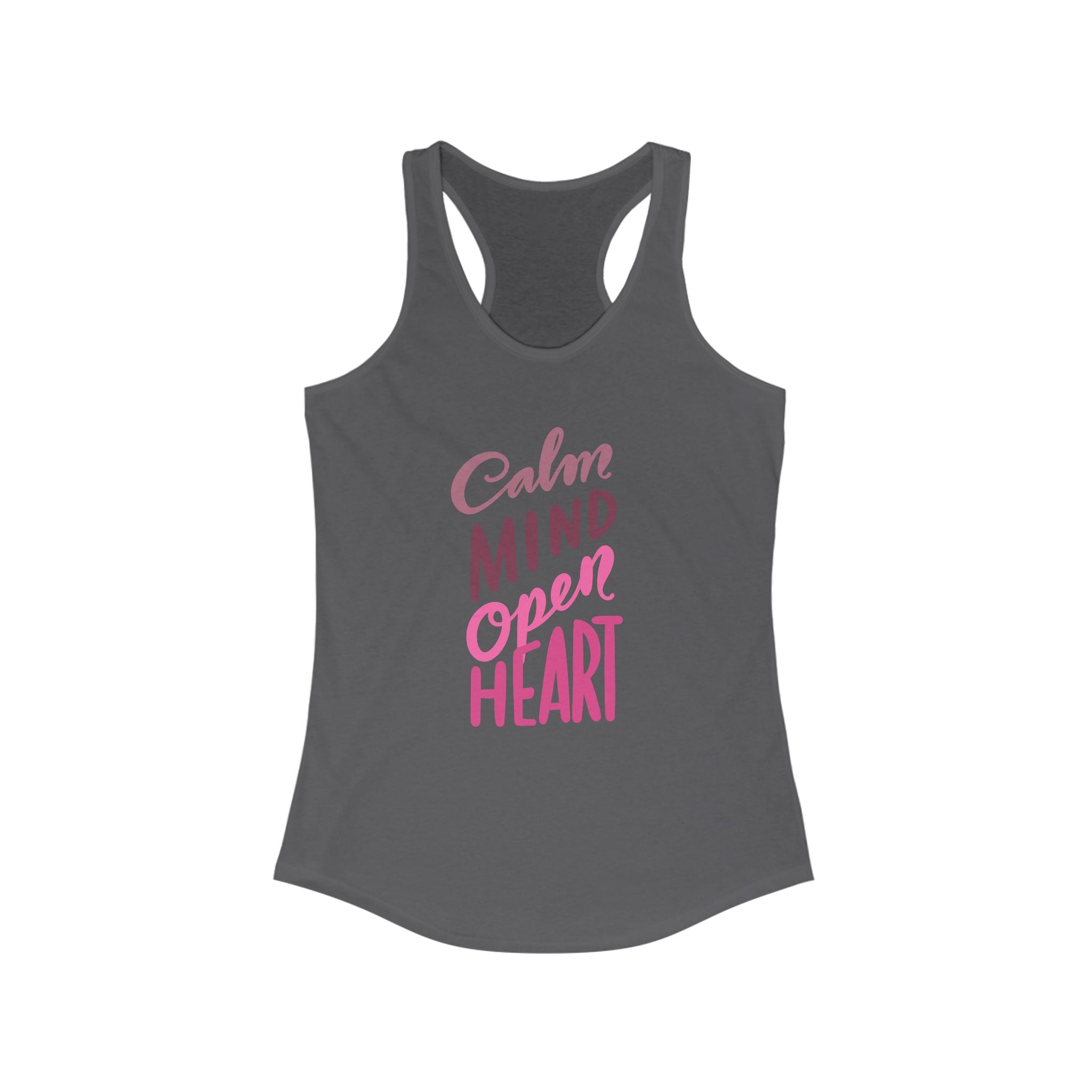 Calm Mind Open Heart Racerback Tank, Inspirational Workout Top, Women's Fitness Apparel, Gift for Yogis, Motivational Exercise Wear