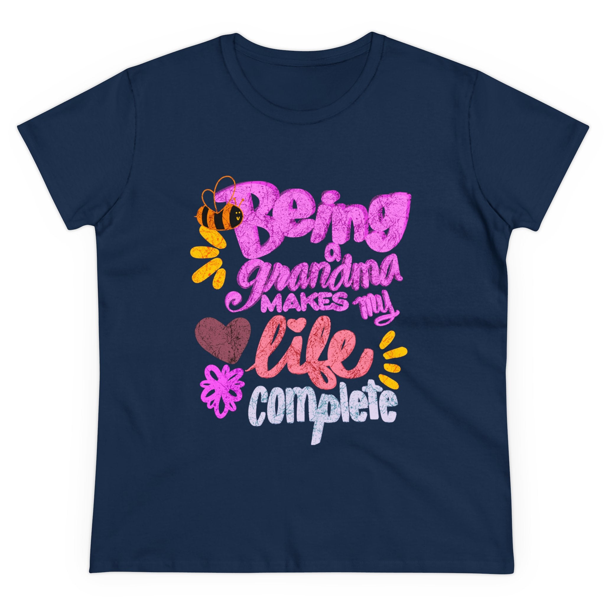 BEING A GRANDMA MAKES MY LIFE COMPLETE Women's Midweight Cotton Tee