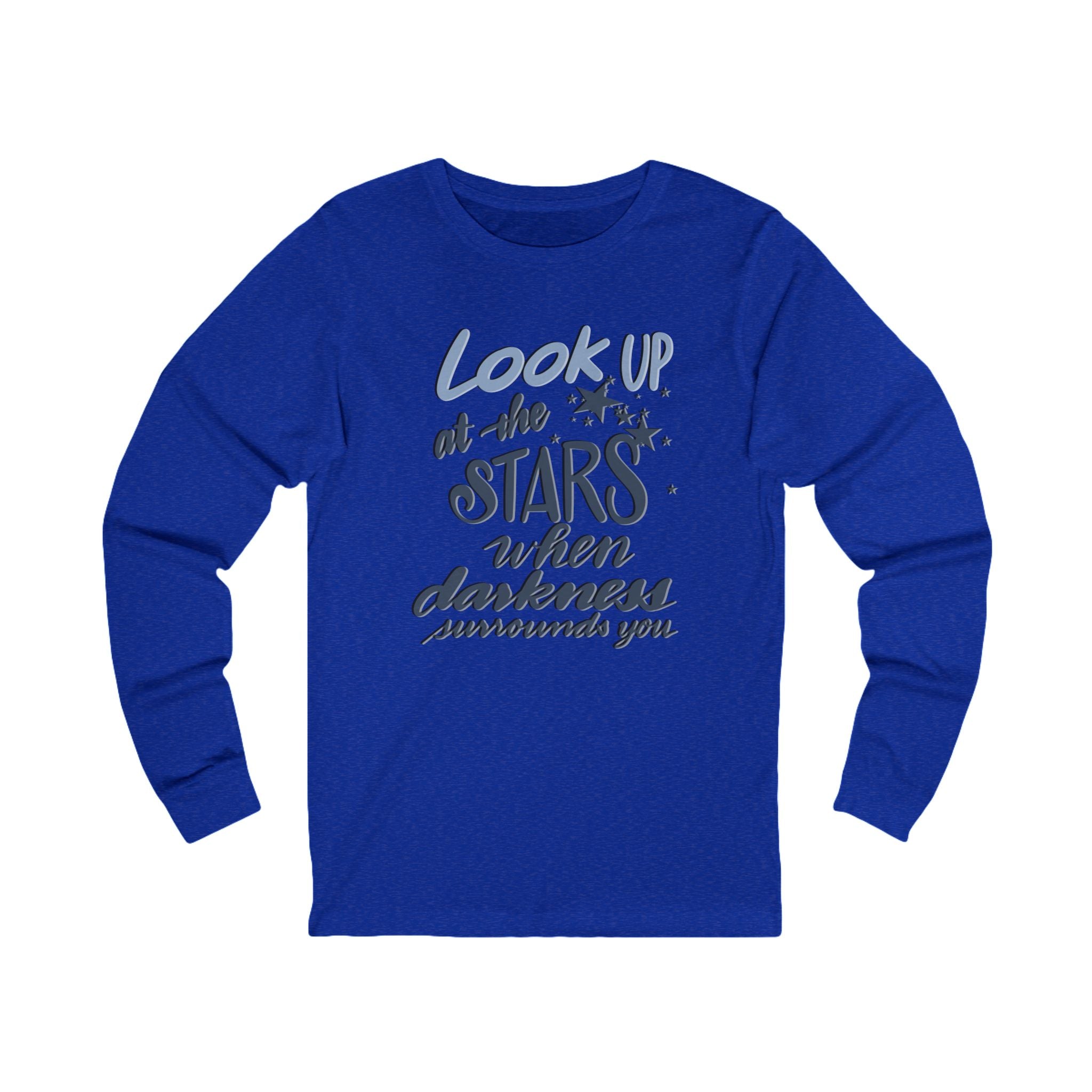 LOOK UP AT THE STARS Long Sleeve Tee