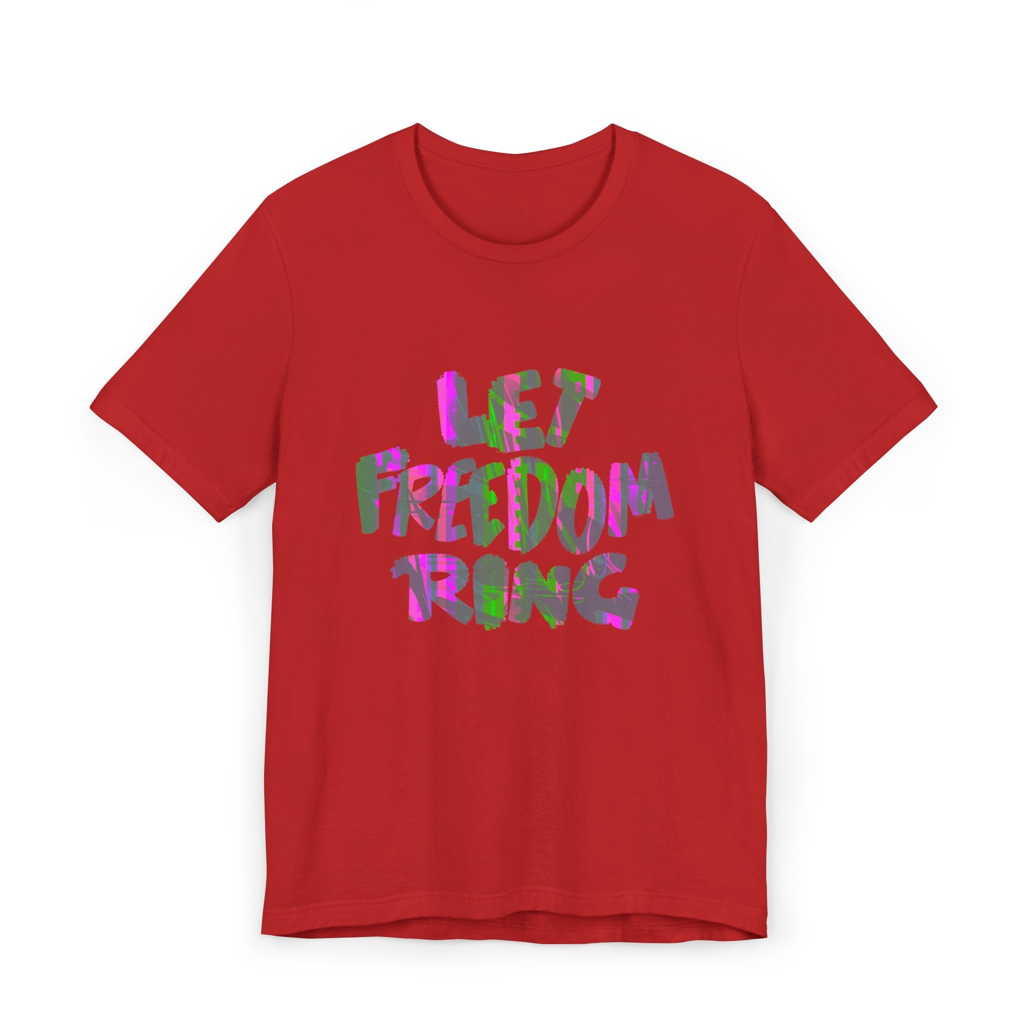 LET FREEDOM RING Unisex Jersey T-Shirt