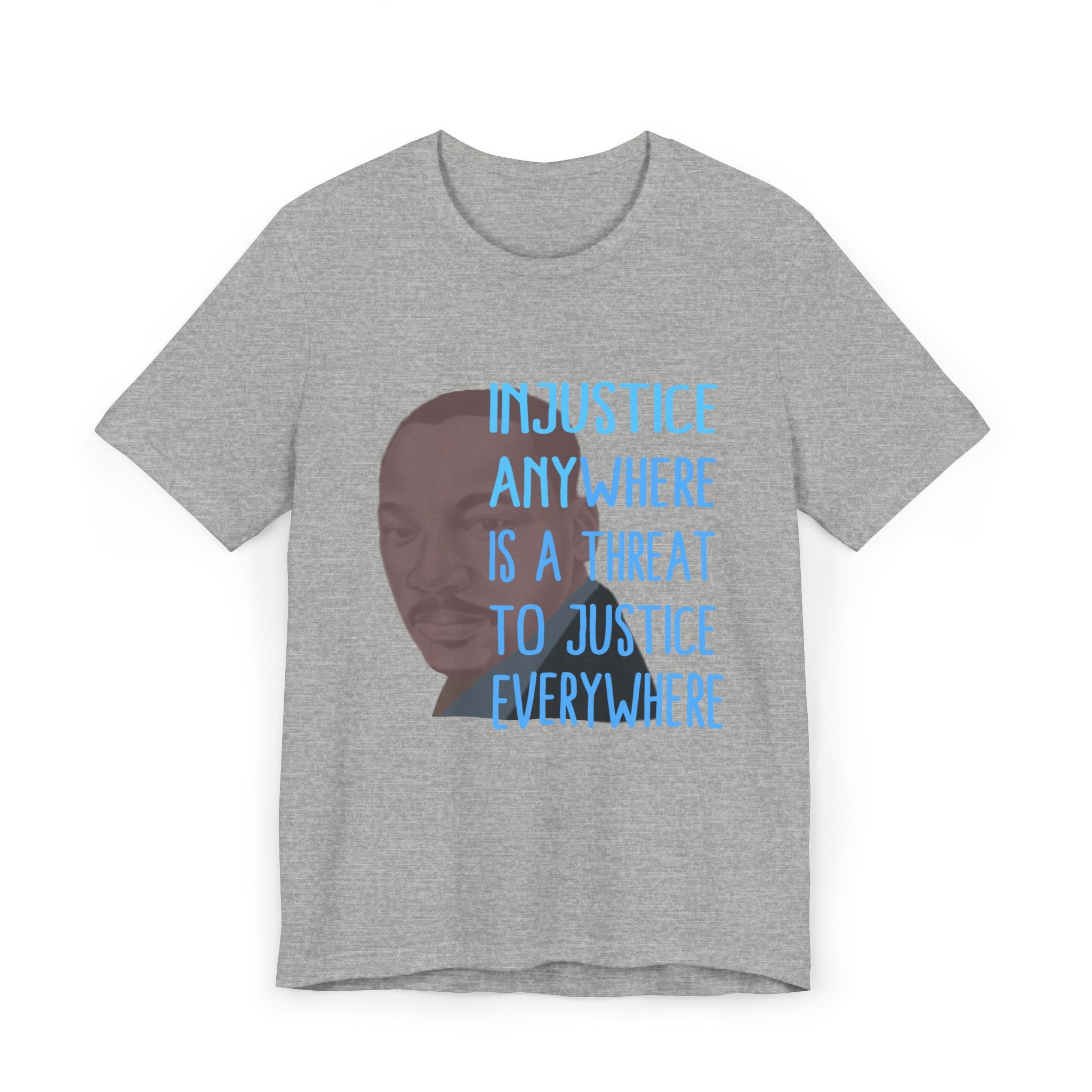 MLK INJUSTICE ANYWHERE Unisex Jersey T-Shirt