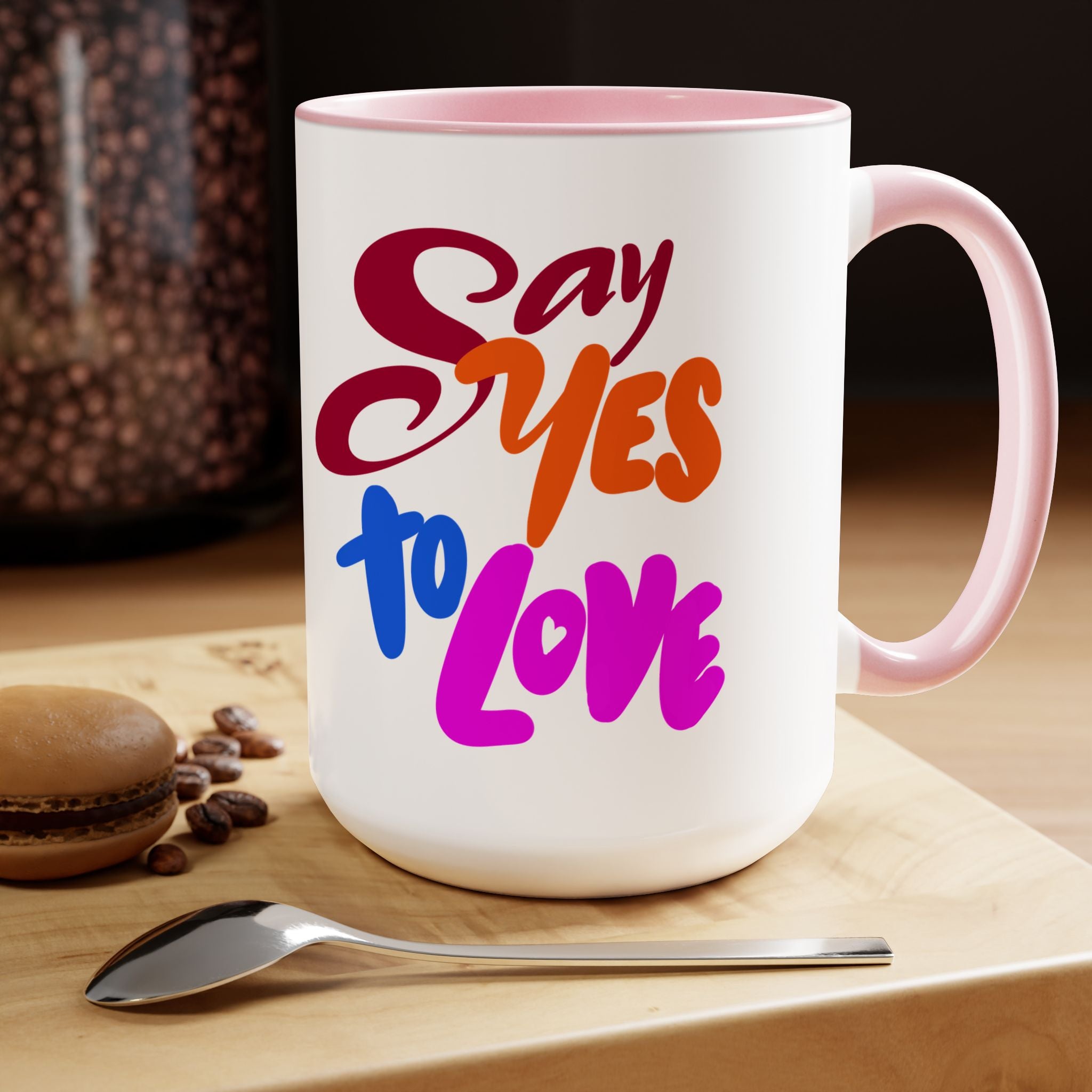 SAY YES TO LOVE, 15oz