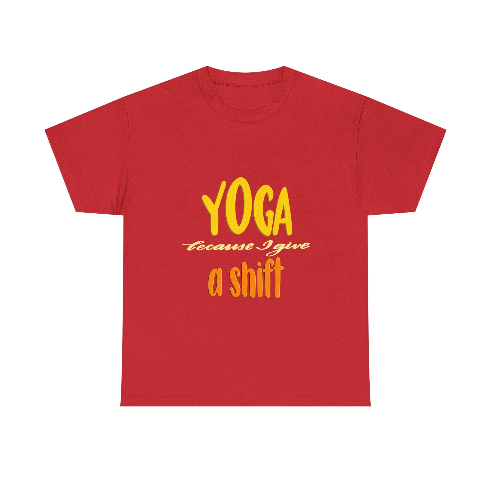Yoga Humor Unisex Heavy Cotton Tee - "Because I Give a Shift"