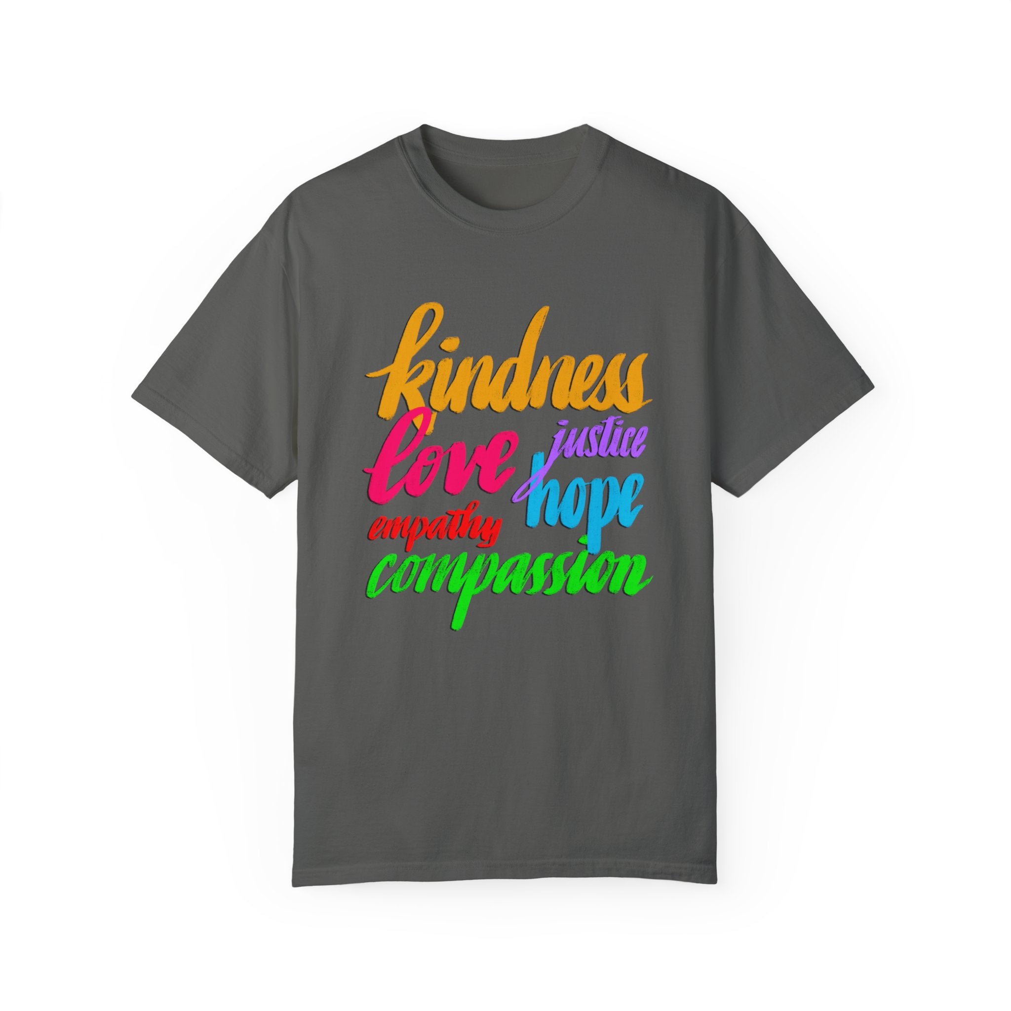 KINDNESS LOVE HOPE ETC T-shirt