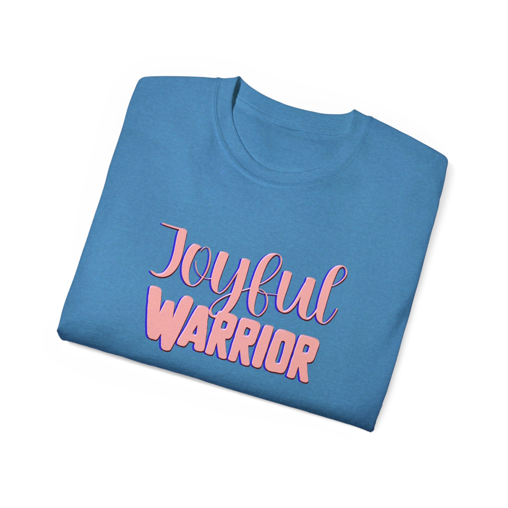 JOYFUL WARRIOR Ultra Cotton Tee