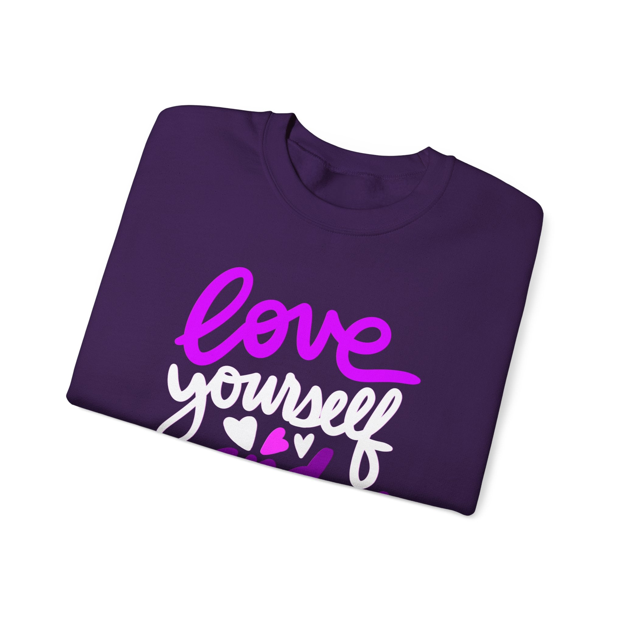 LOVE YOURSELF AND BE KIND Crewneck Sweatshirt